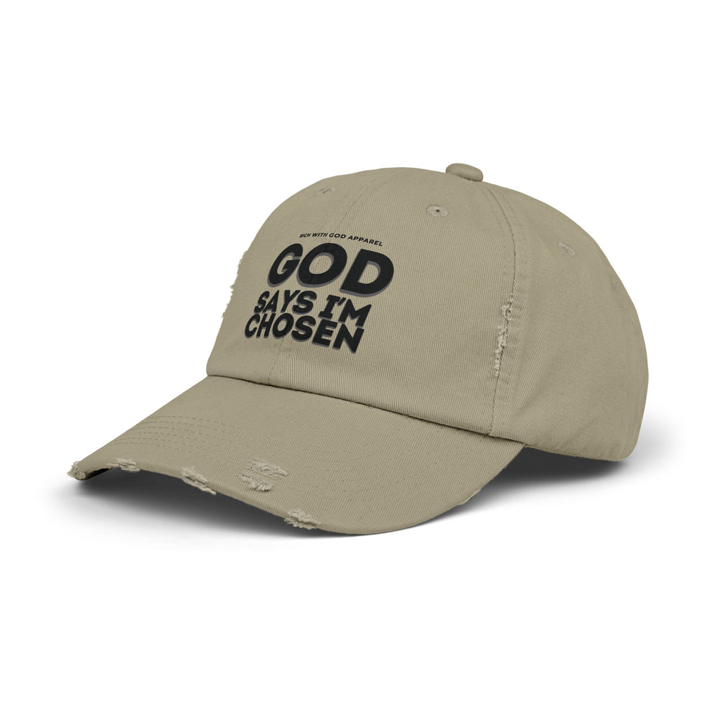 God Says I'm Chosen Unisex Distressed Cap