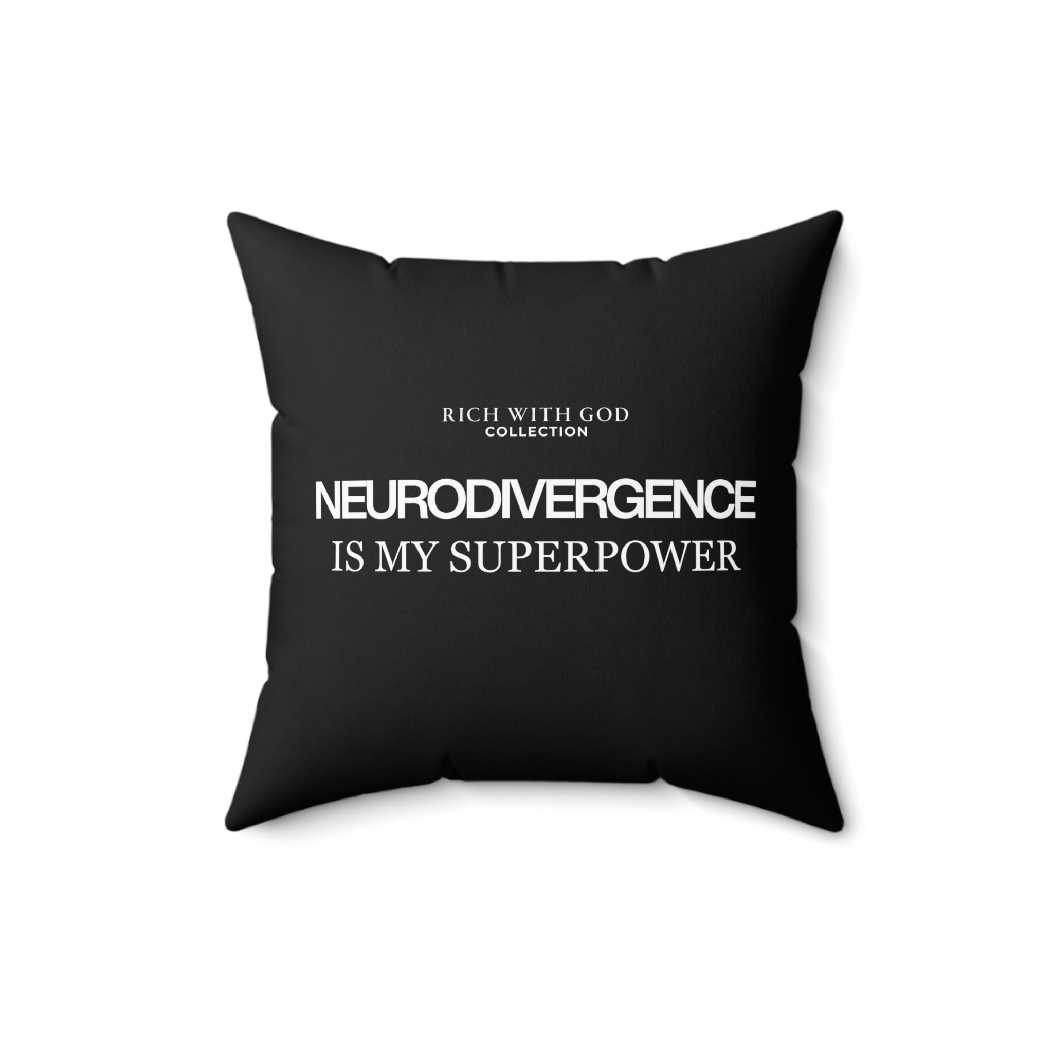 Neurodivergence is My Superpower Spun Polyester Square Pillow