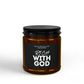 Rich With God Scented Soy Candles with Black Lid, (4 and 9oz)