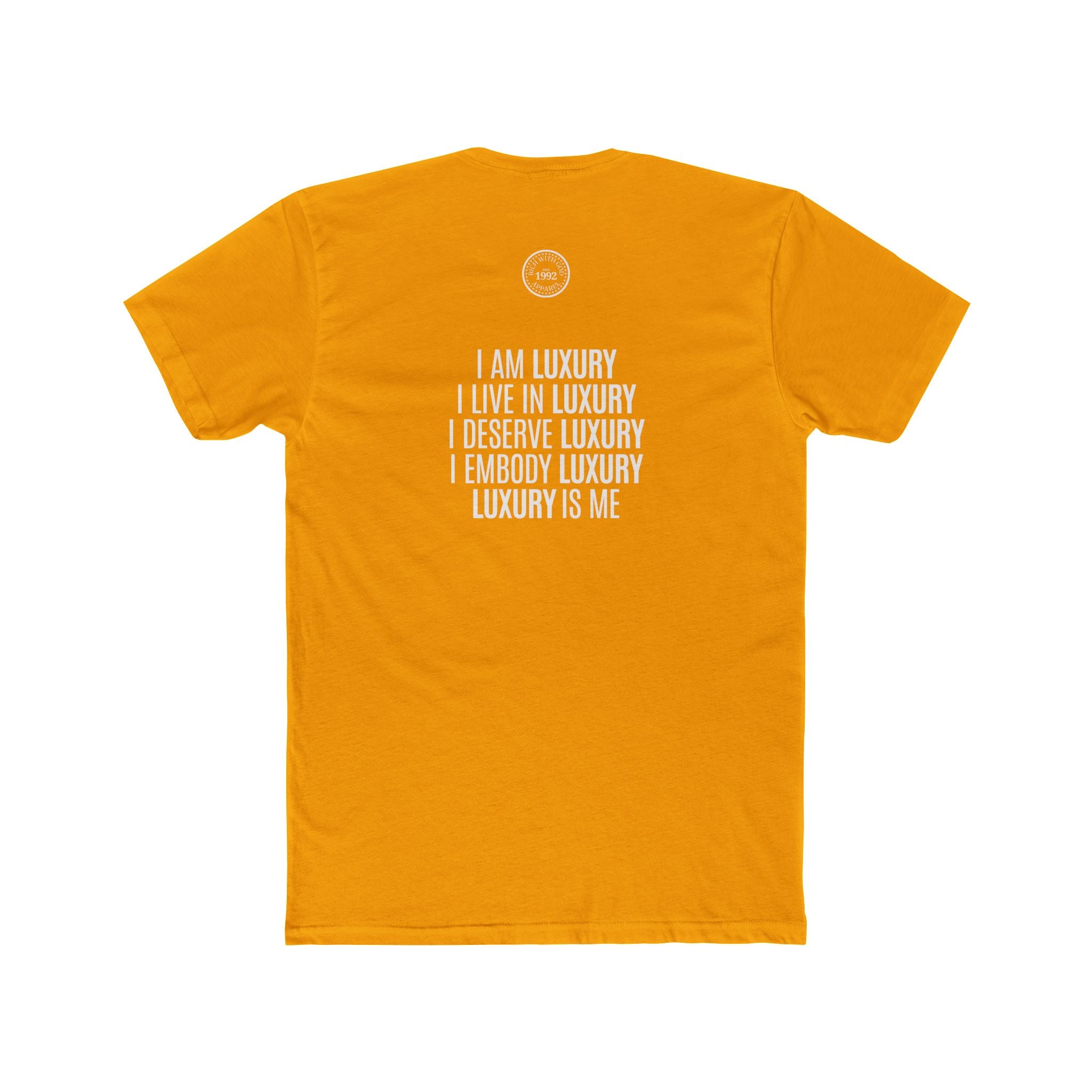 Luxury Life – I Deserve Everything Crew Tee