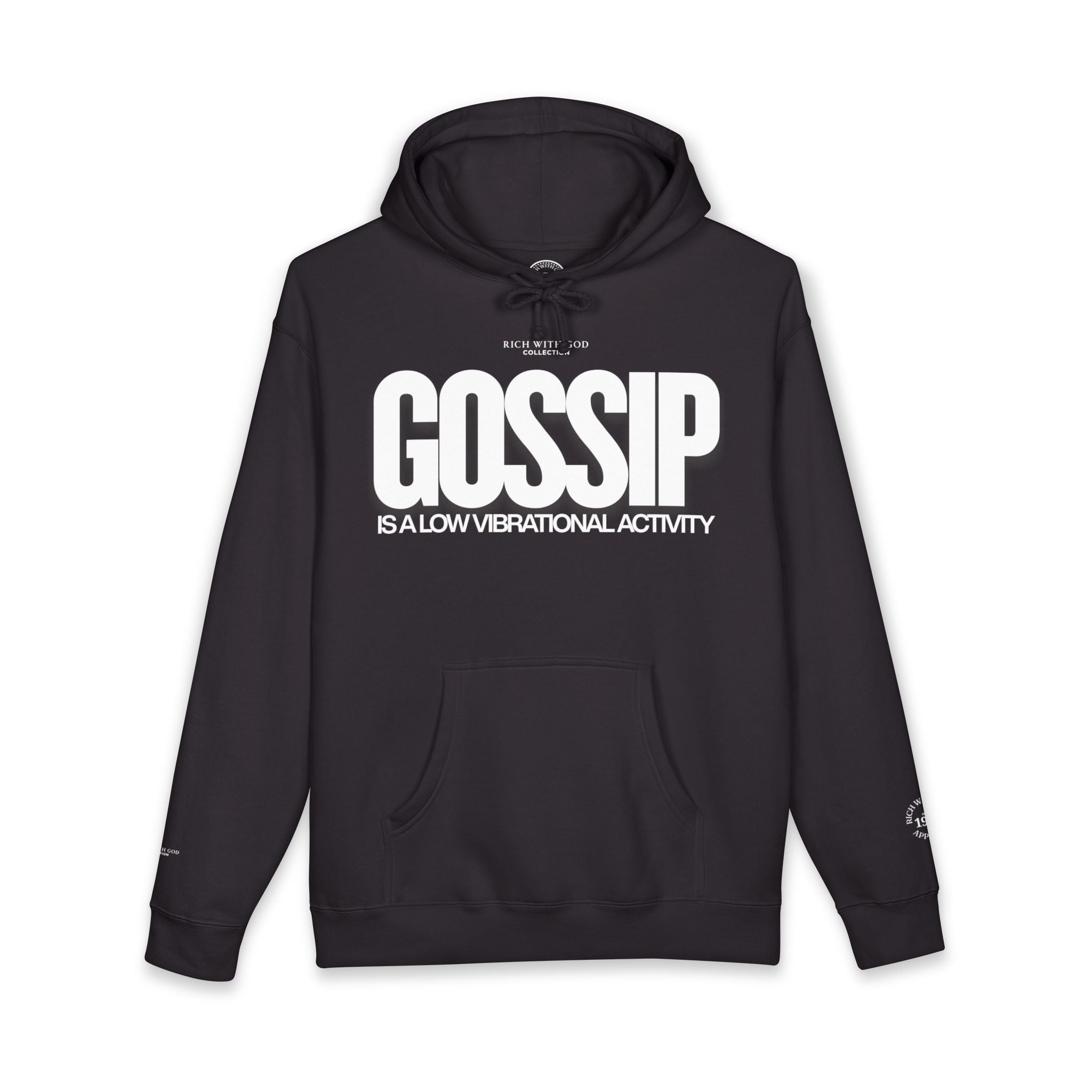Gossip is a Low Vibrational Activity Hoodie