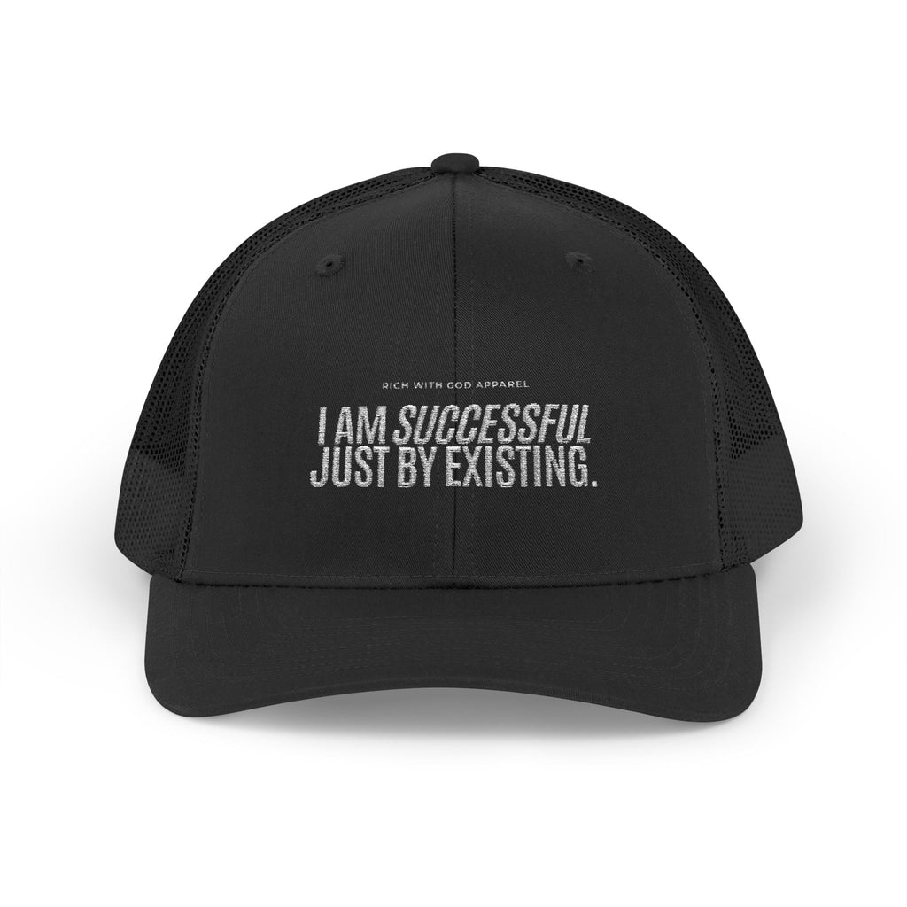I Am Successful Just By Existing Snapback Trucker Cap