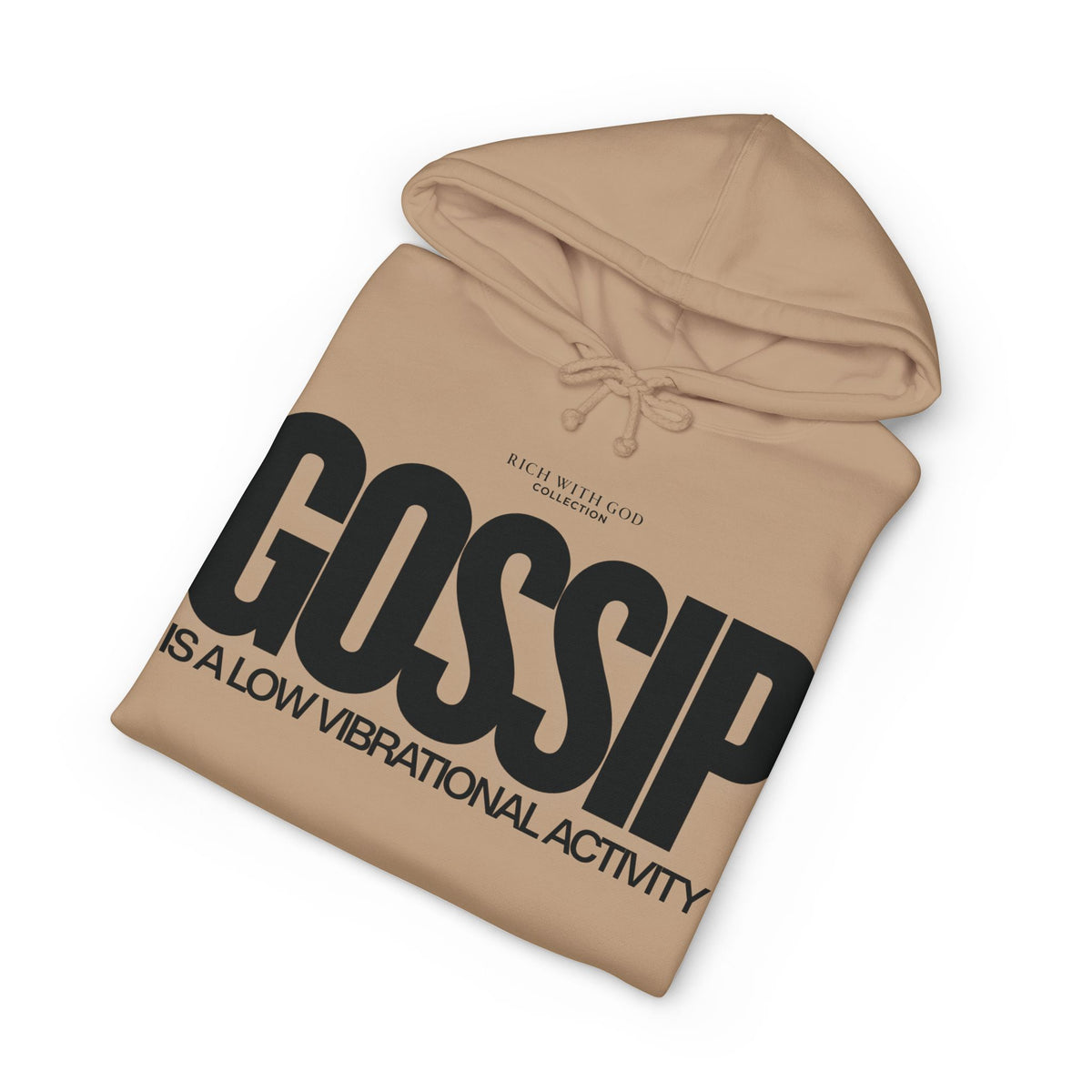 Gossip is a Low Vibrational Activity Hoodie