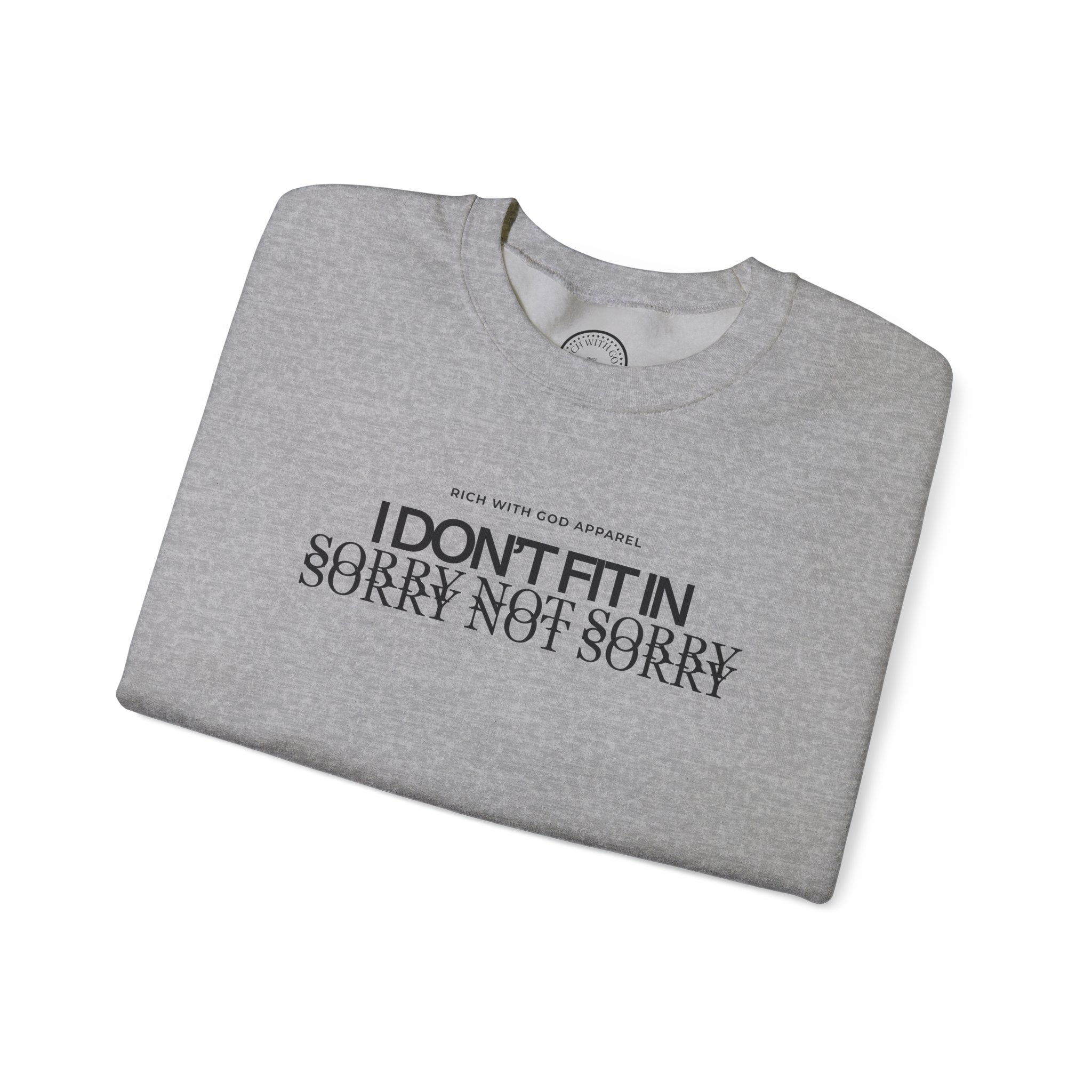 I Don't Fit In Crewneck Sweatshirt