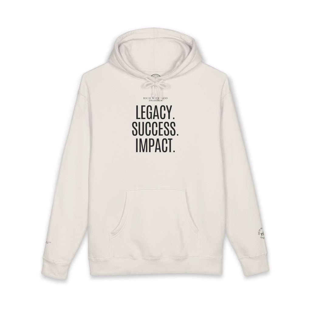 Legacy. Success. Impact. Hoodie