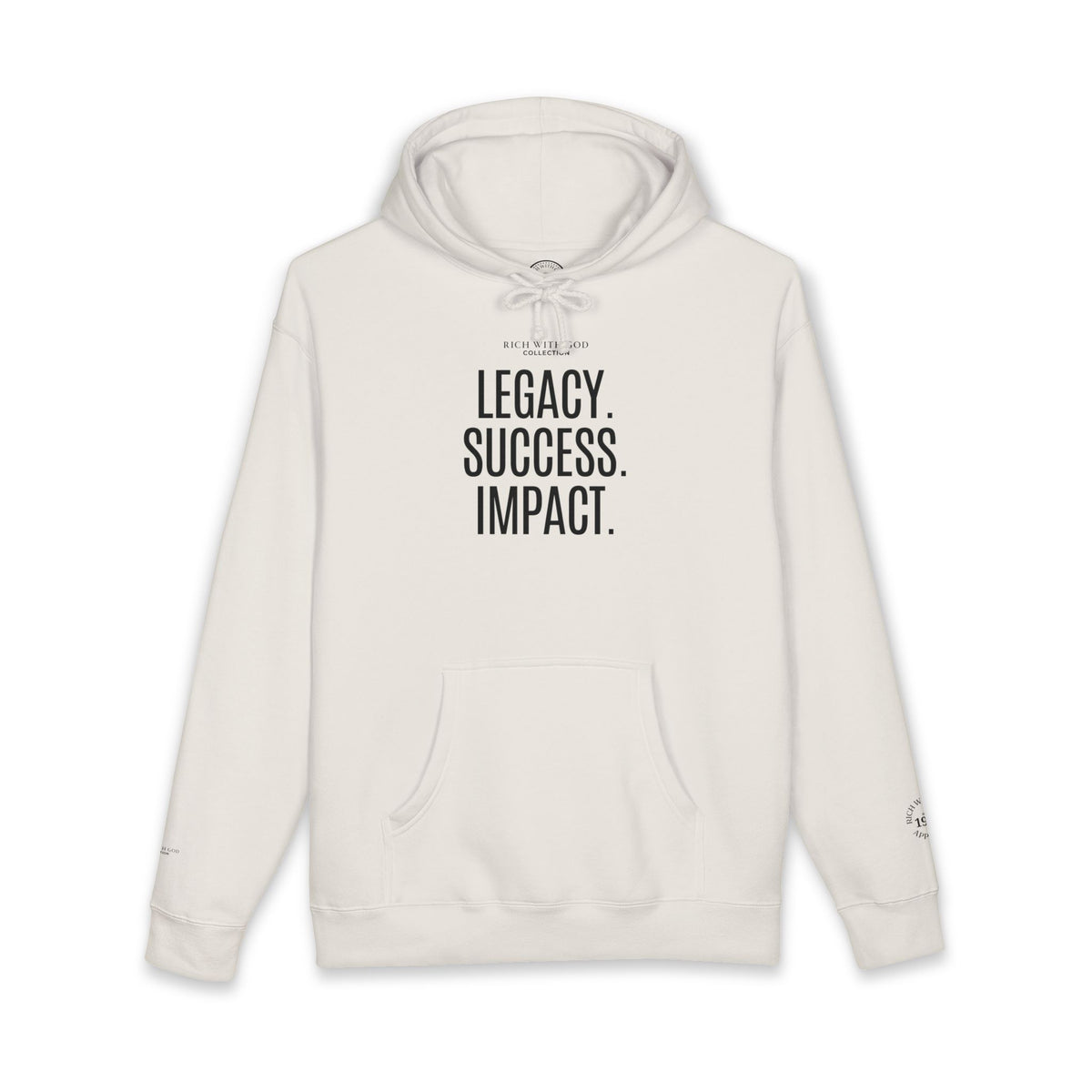 Legacy. Success. Impact. Hoodie