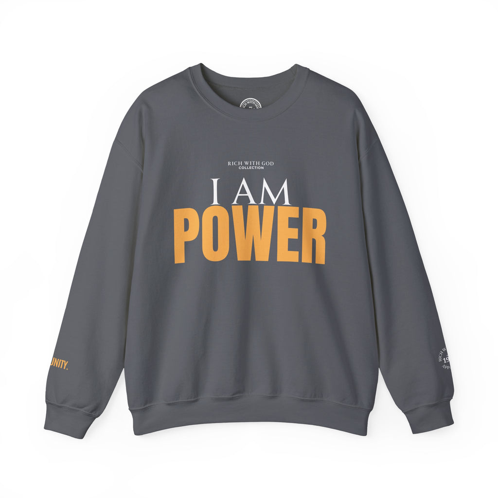 I Am Power Crewneck Sweatshirt