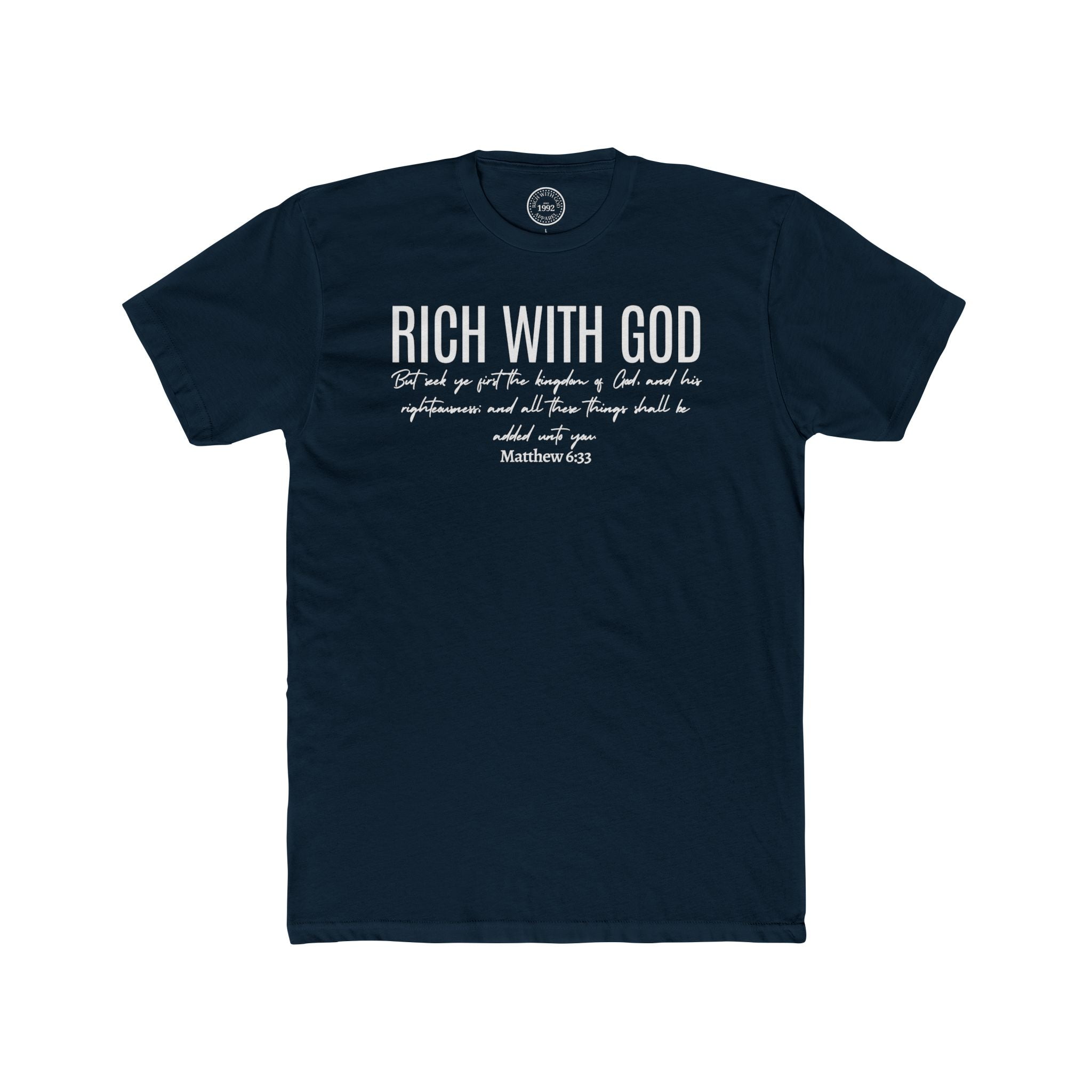 Rich With God Matthew 6:33 Crew Tee
