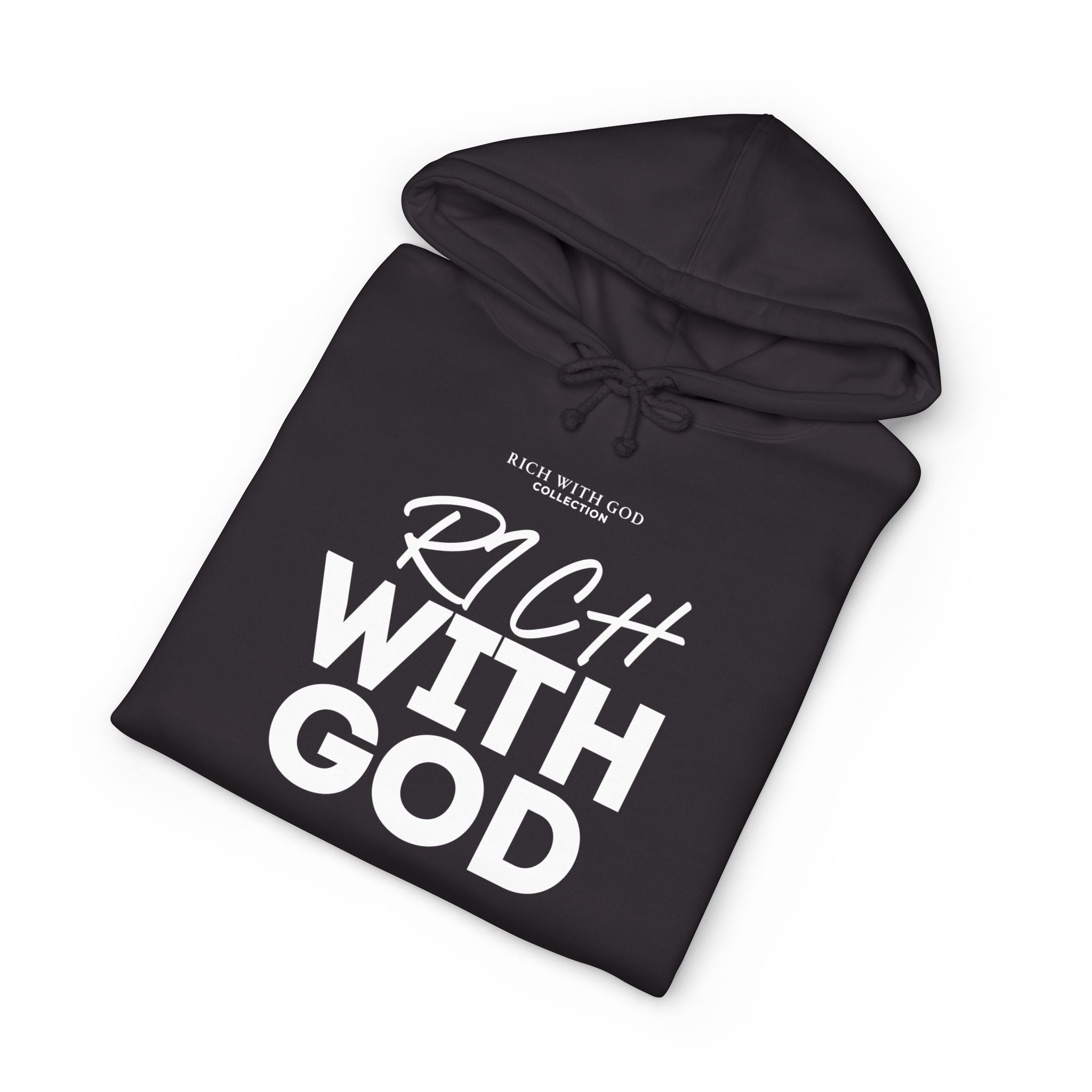 Rich With God Hoodie