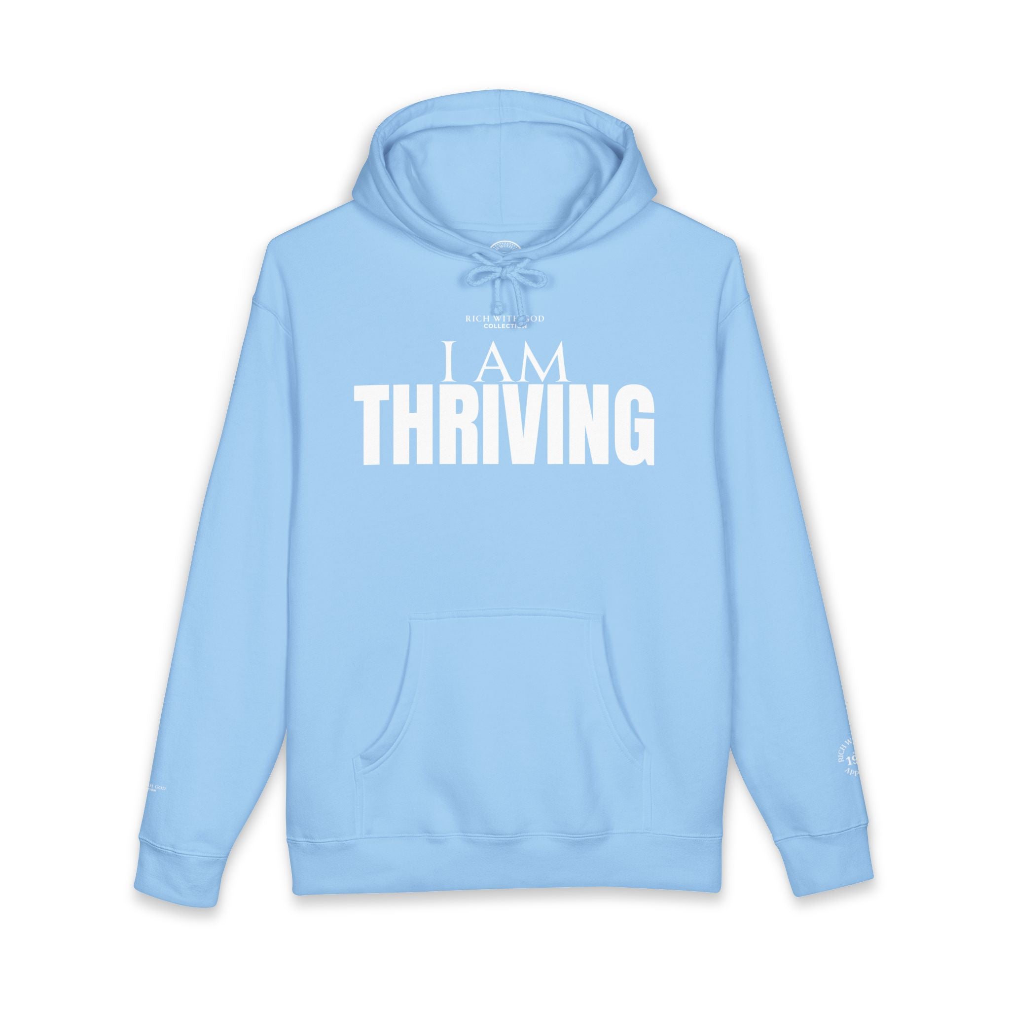 I Am Thriving Hoodie