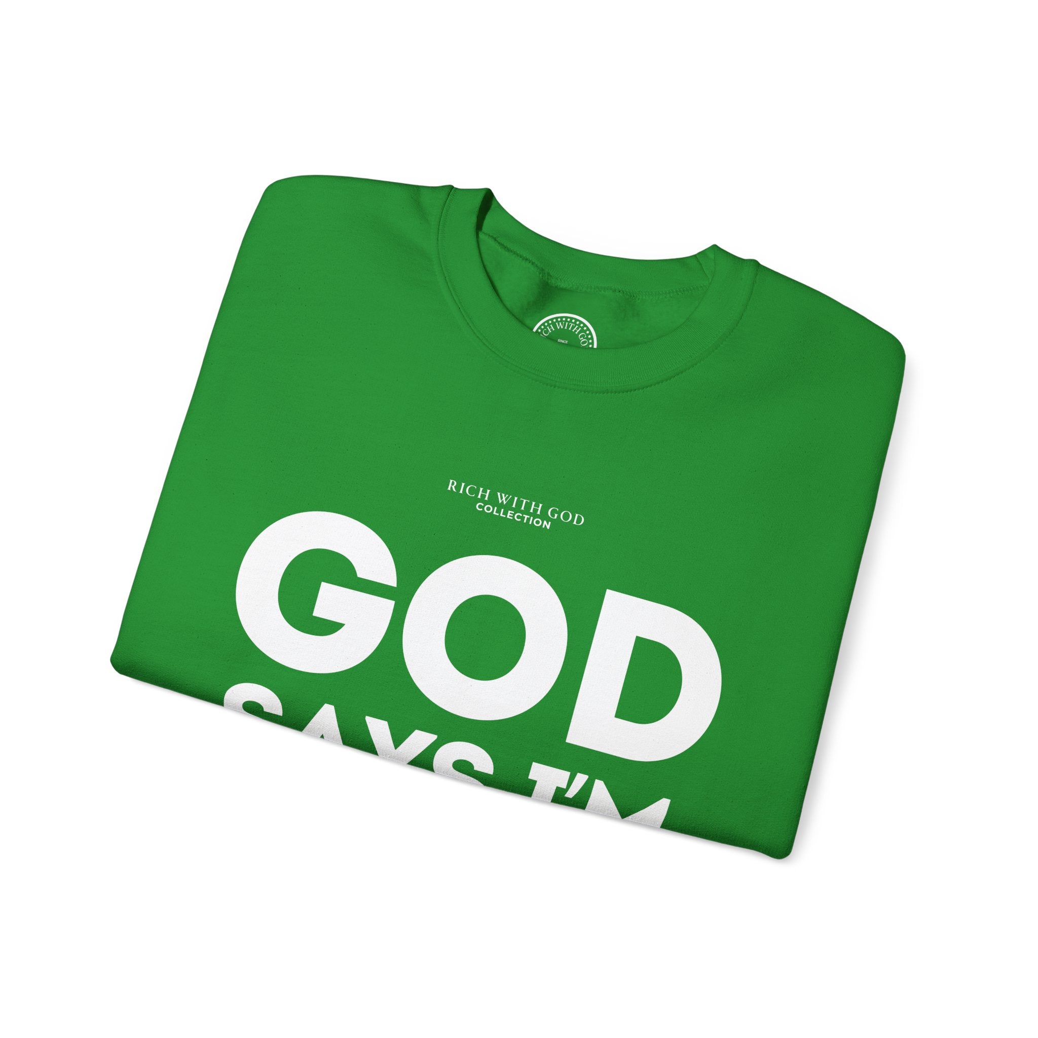 God Says I’m Chosen Crewneck Sweatshirt