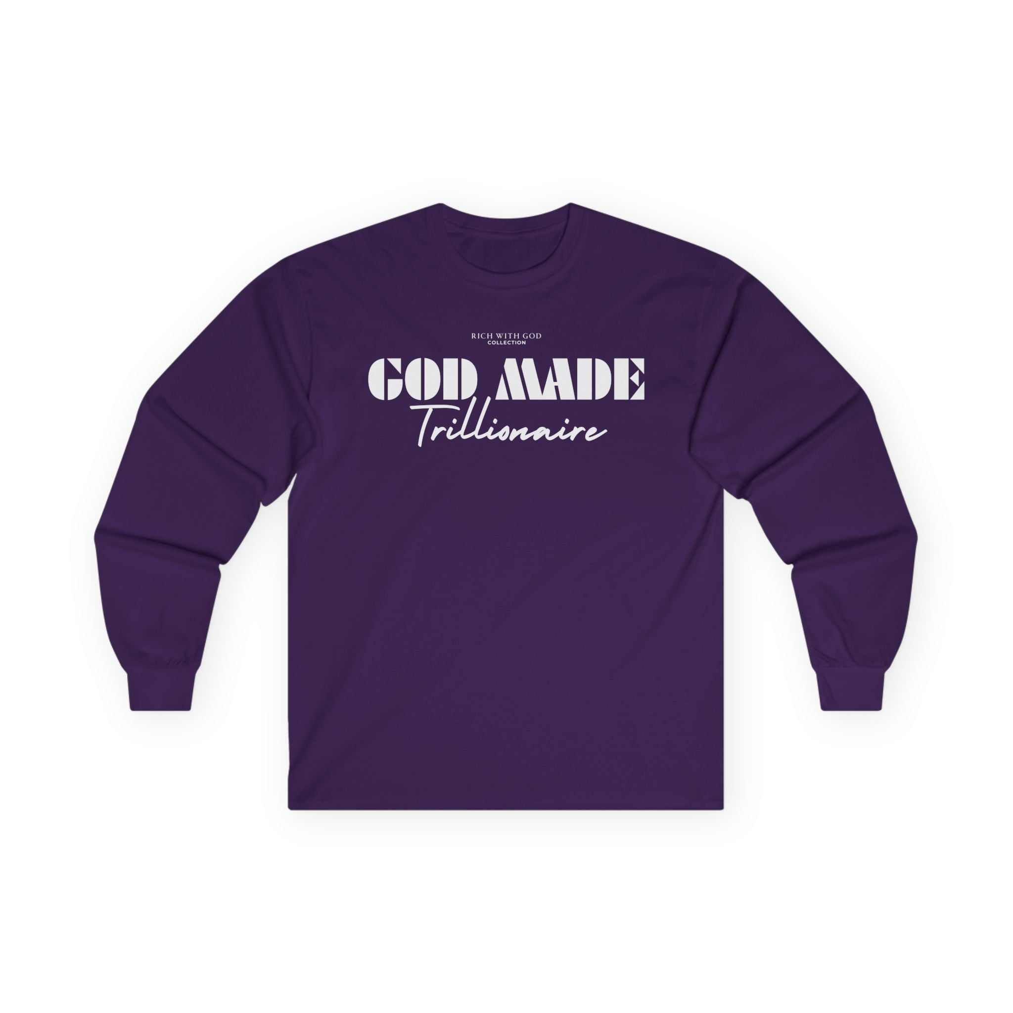 God Made Trillionaire Long Sleeve Tee