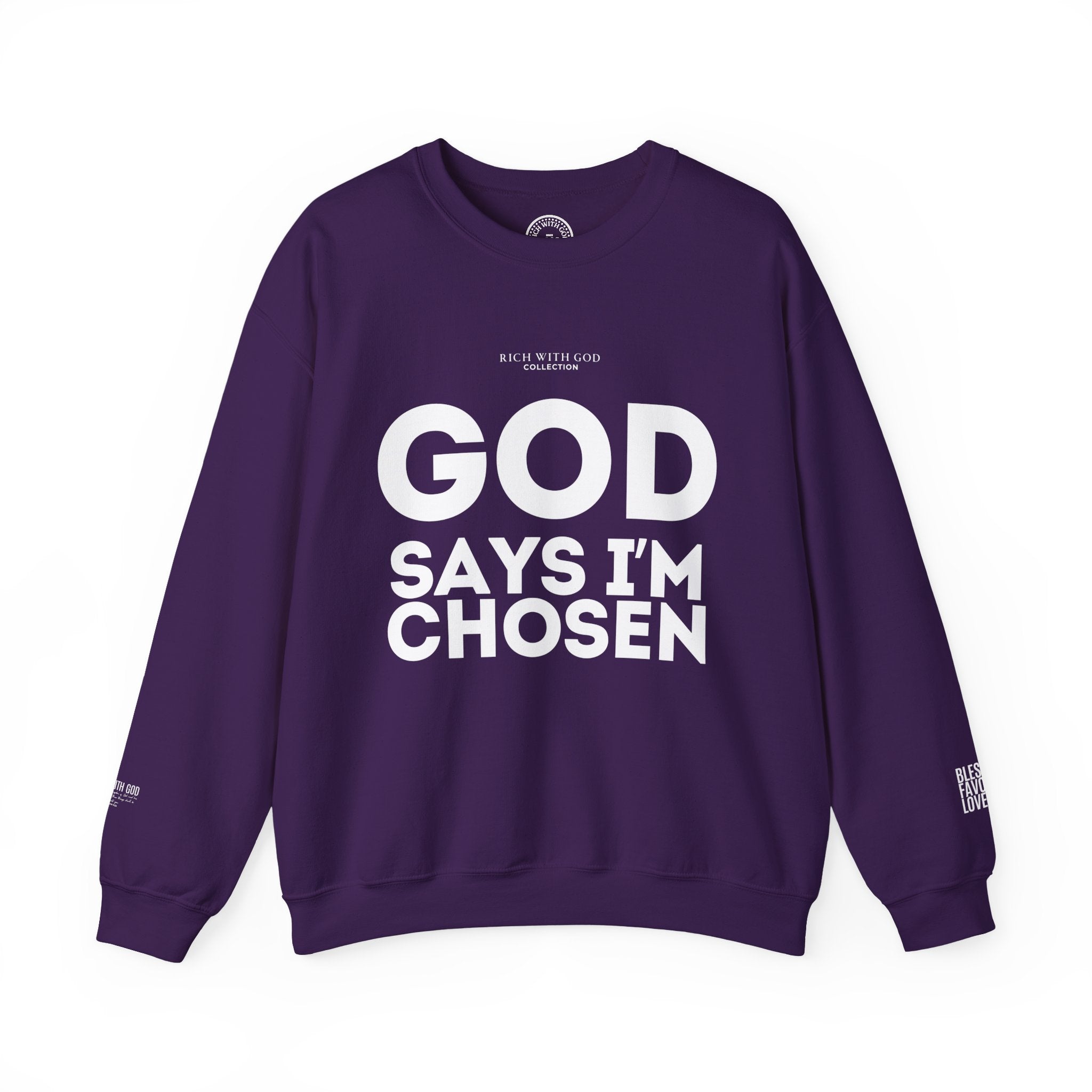 God Says I’m Chosen Crewneck Sweatshirt
