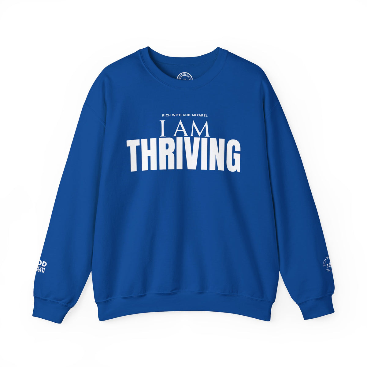 I Am Thriving Crewneck Sweatshirt