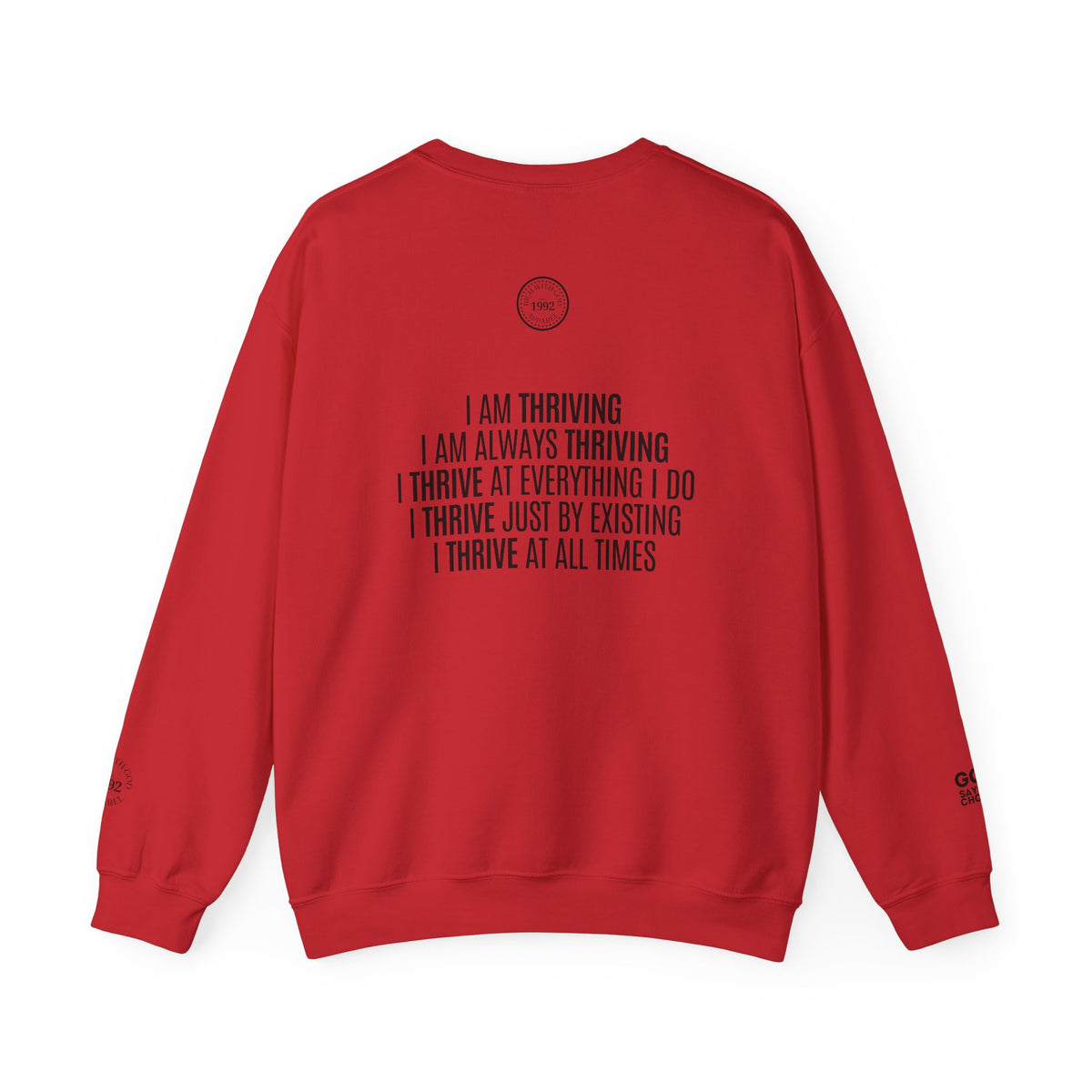 I Am Thriving Crewneck Sweatshirt