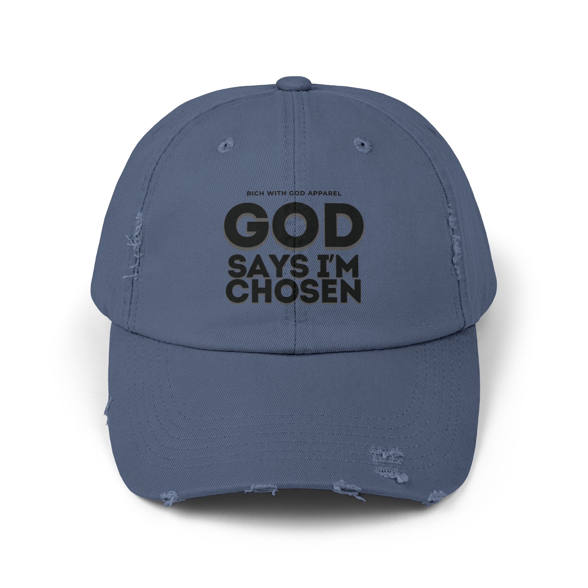 God Says I'm Chosen Unisex Distressed Cap