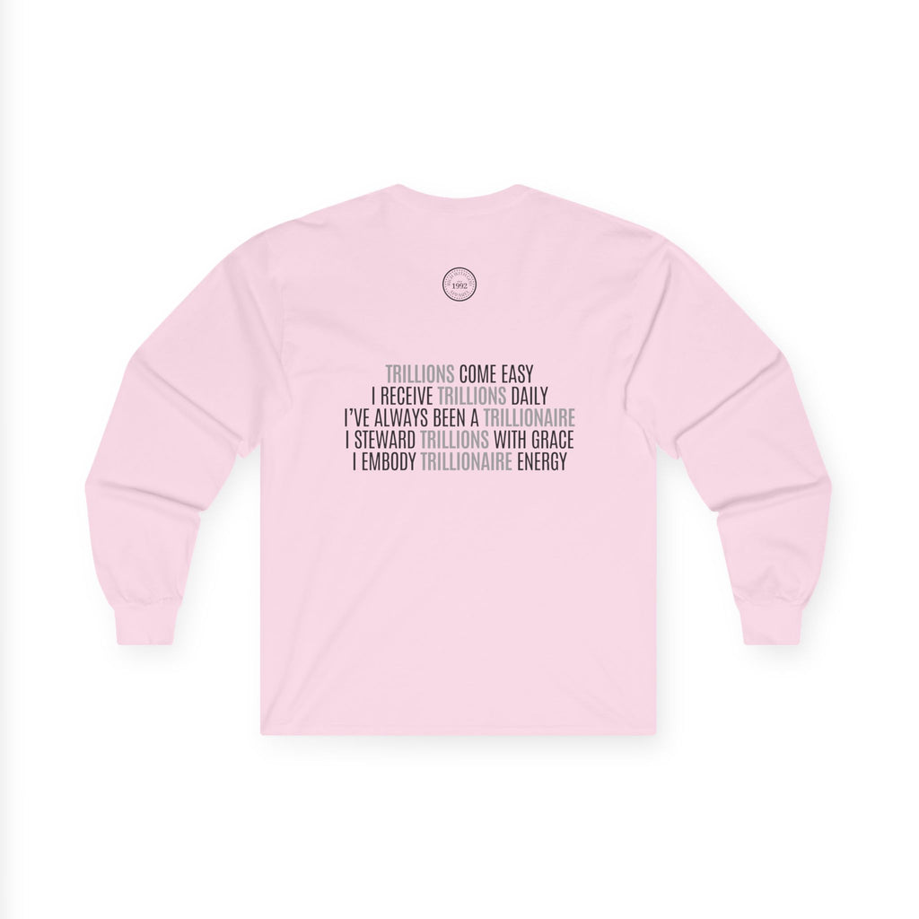 God Made Trillionaire Long Sleeve Tee