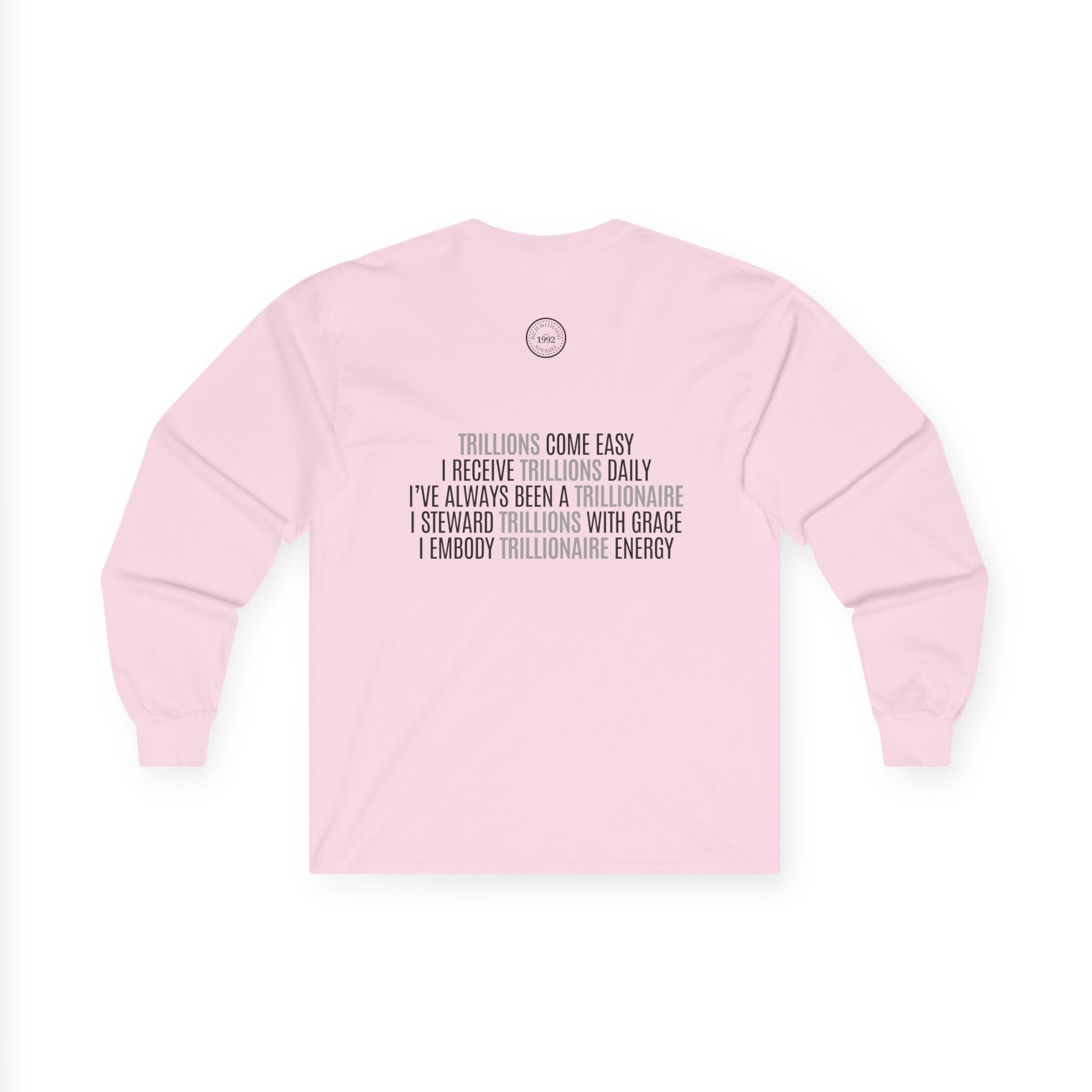 God Made Trillionaire Long Sleeve Tee
