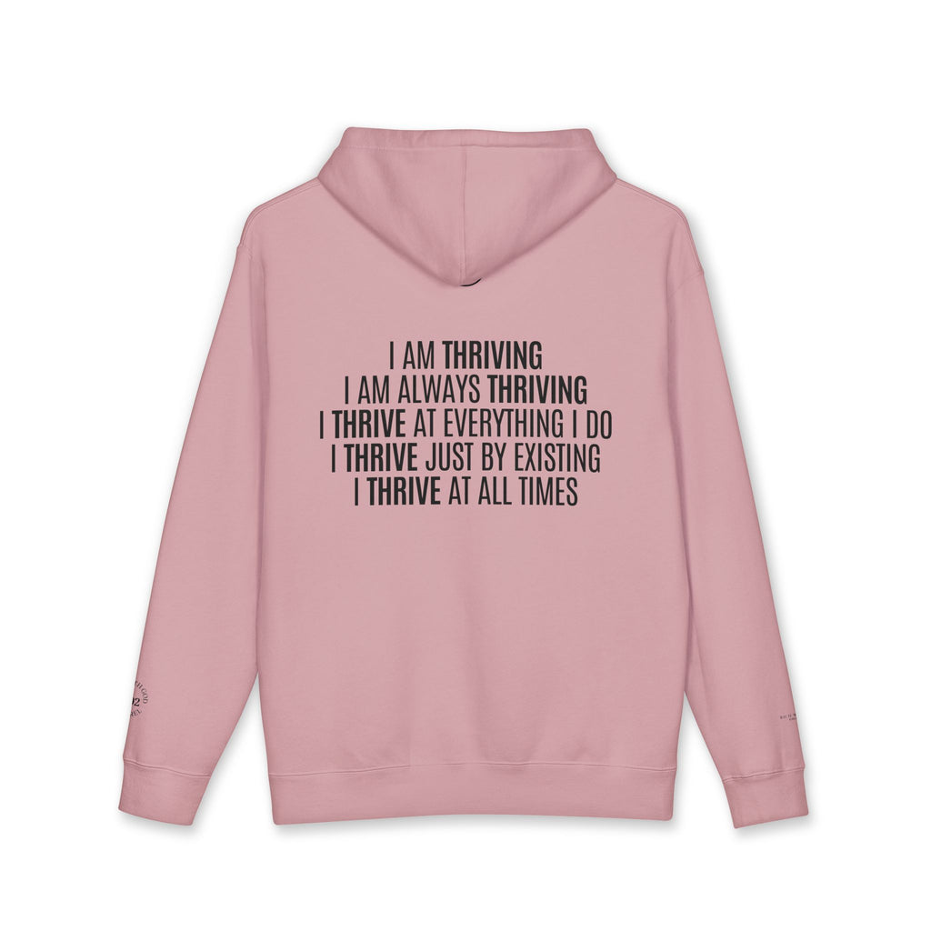 I Am Thriving Hoodie