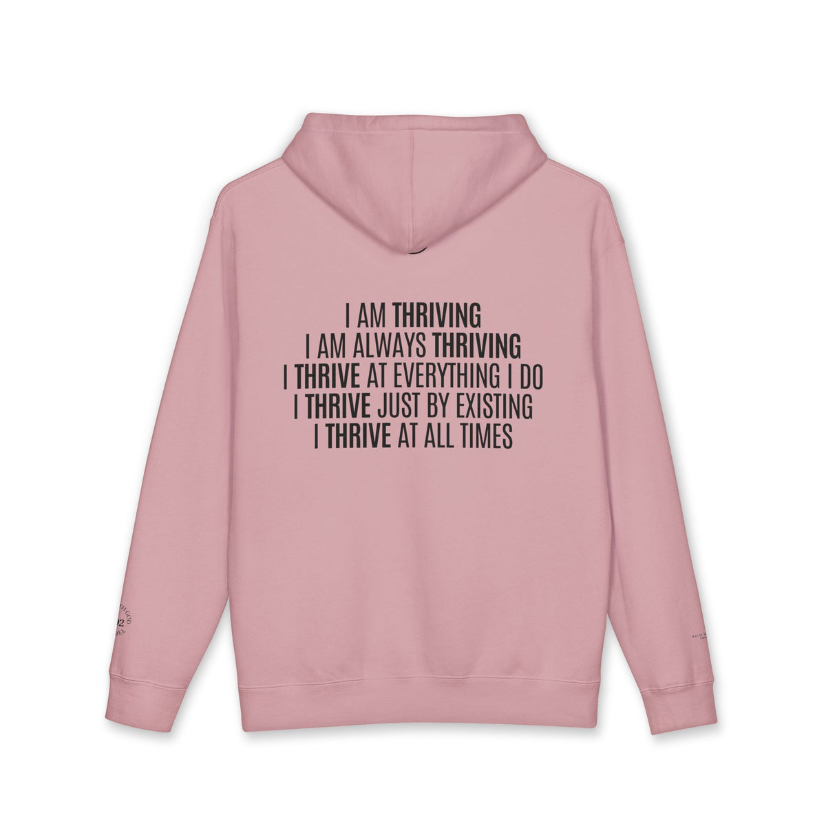 I Am Thriving Hoodie