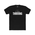 I Am Thriving Crew Tee