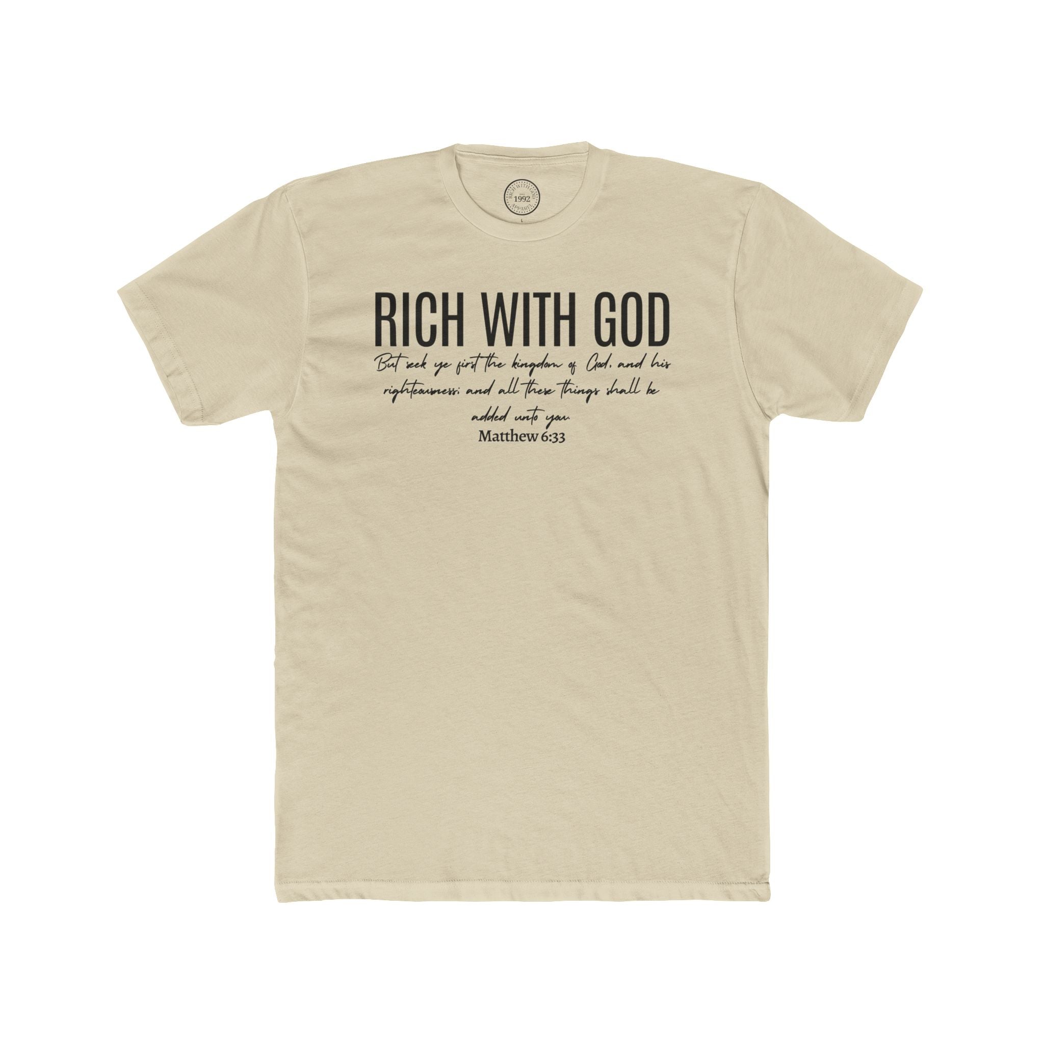 Rich With God Matthew 6:33 Crew Tee