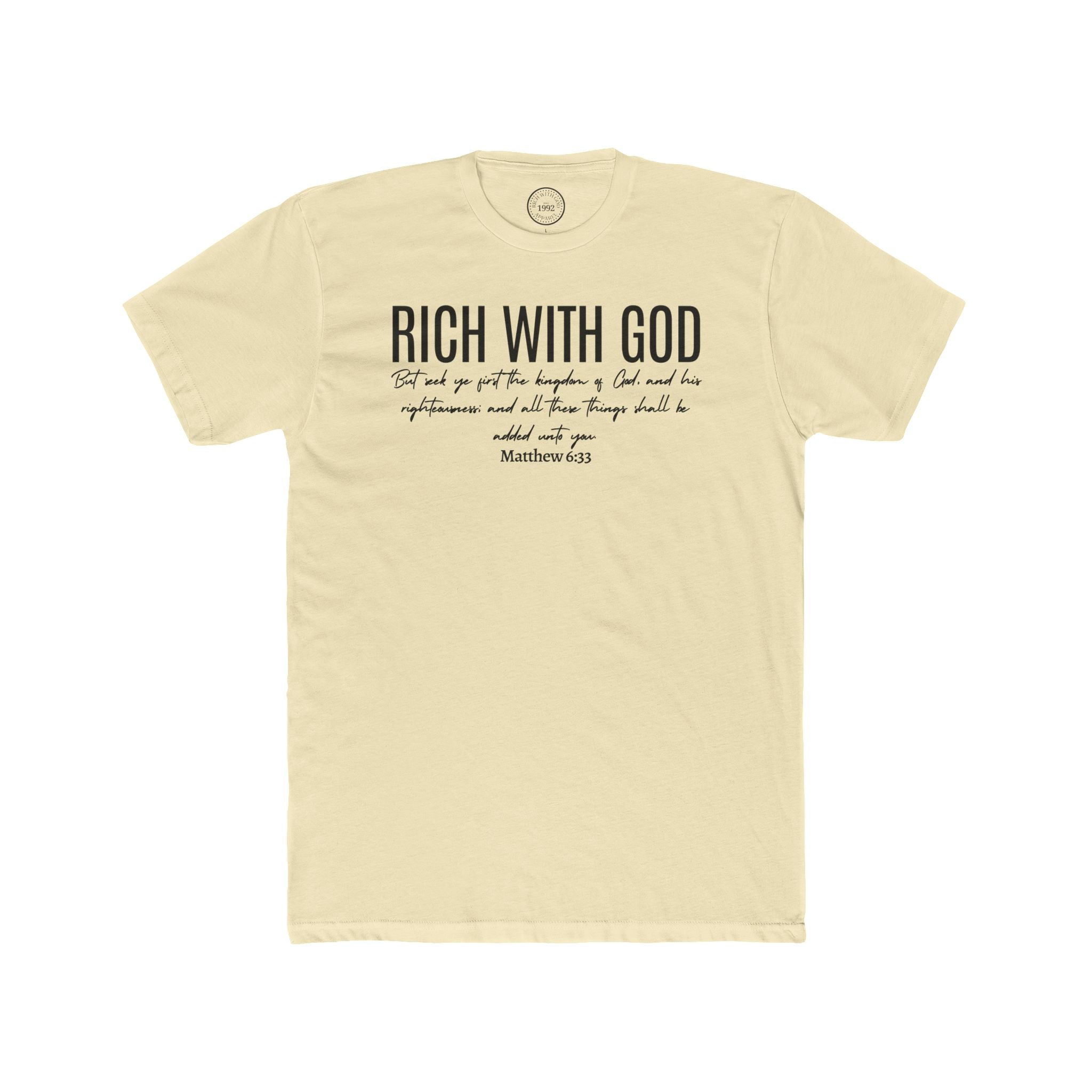 Rich With God Matthew 6:33 Crew Tee