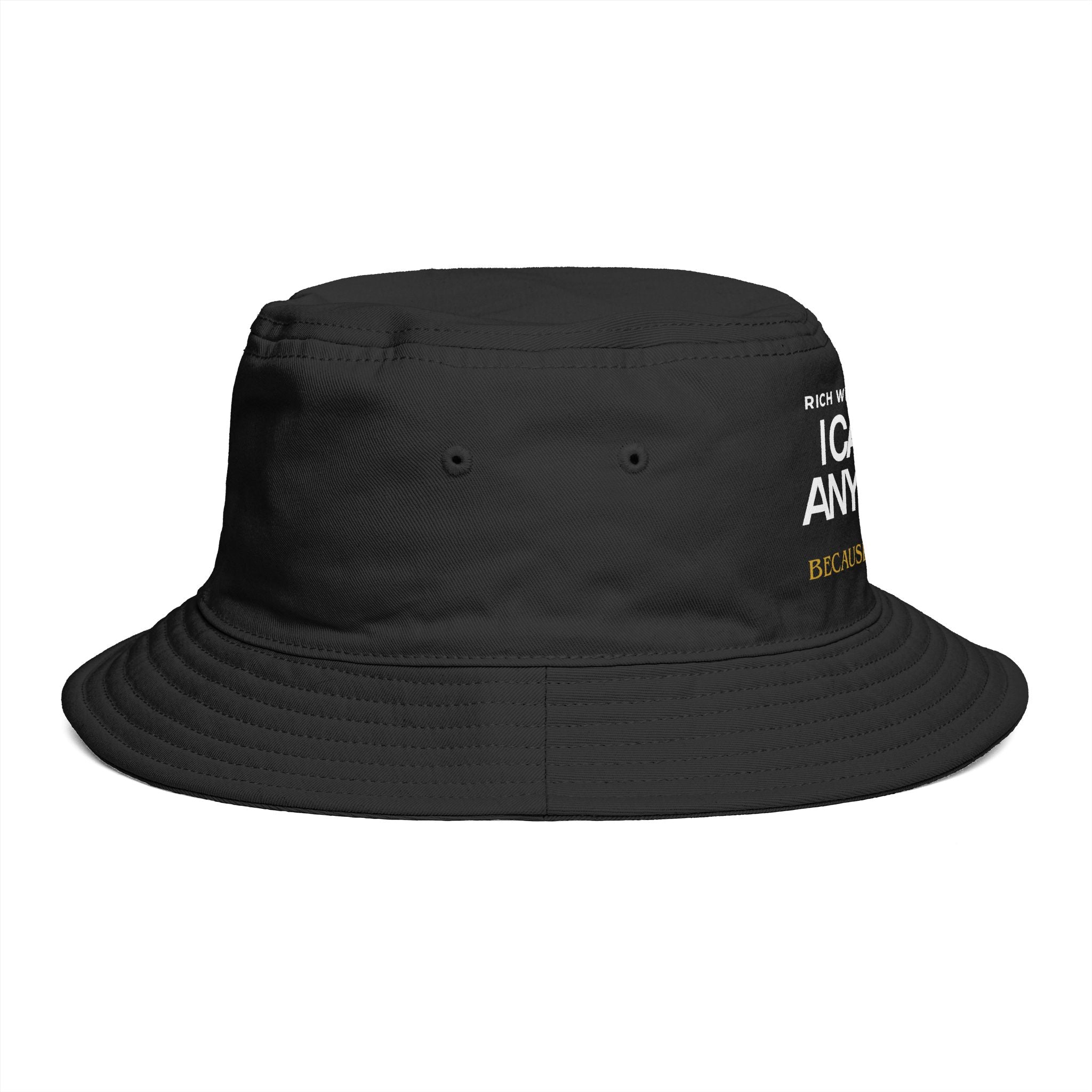 I Can Do Anything Bucket Hat