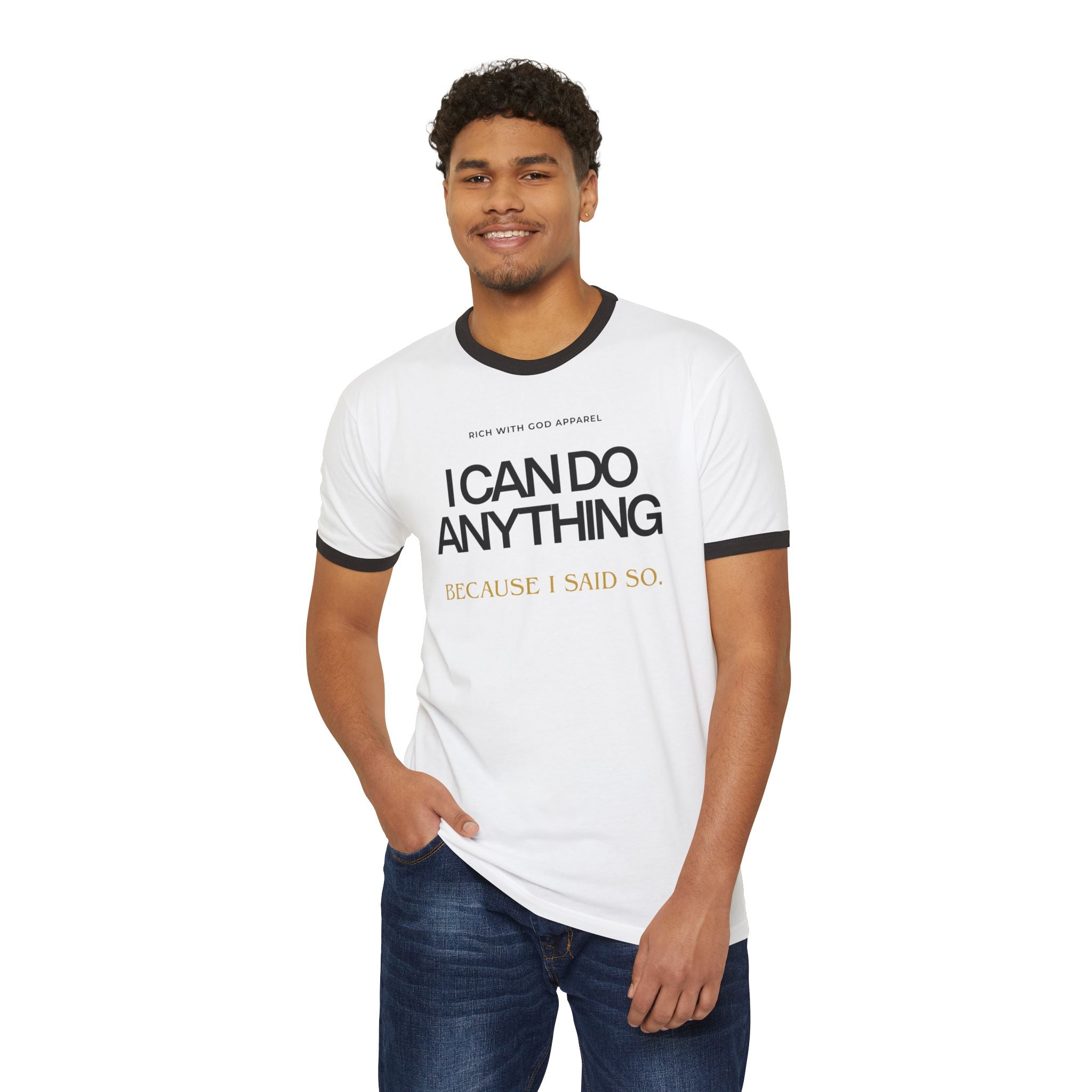 I Can Do Anything Unisex Cotton Ringer T-Shirt