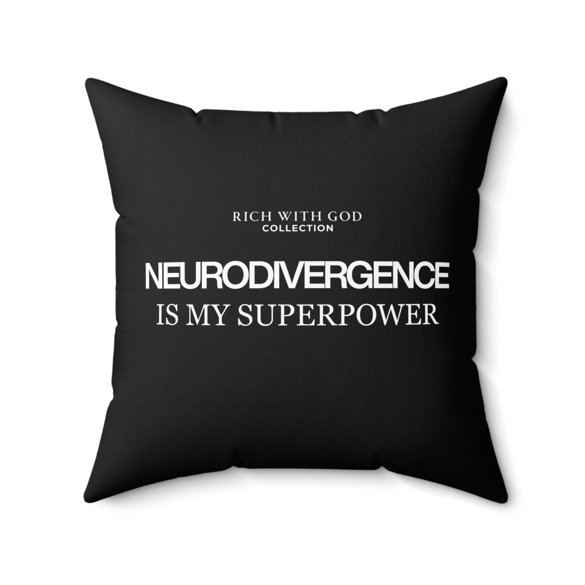 Neurodivergence is My Superpower Spun Polyester Square Pillow