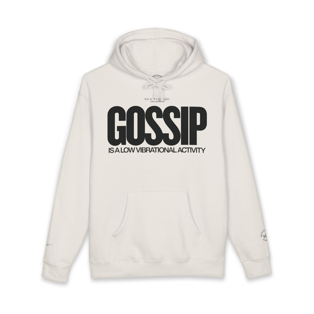 Gossip is a Low Vibrational Activity Hoodie