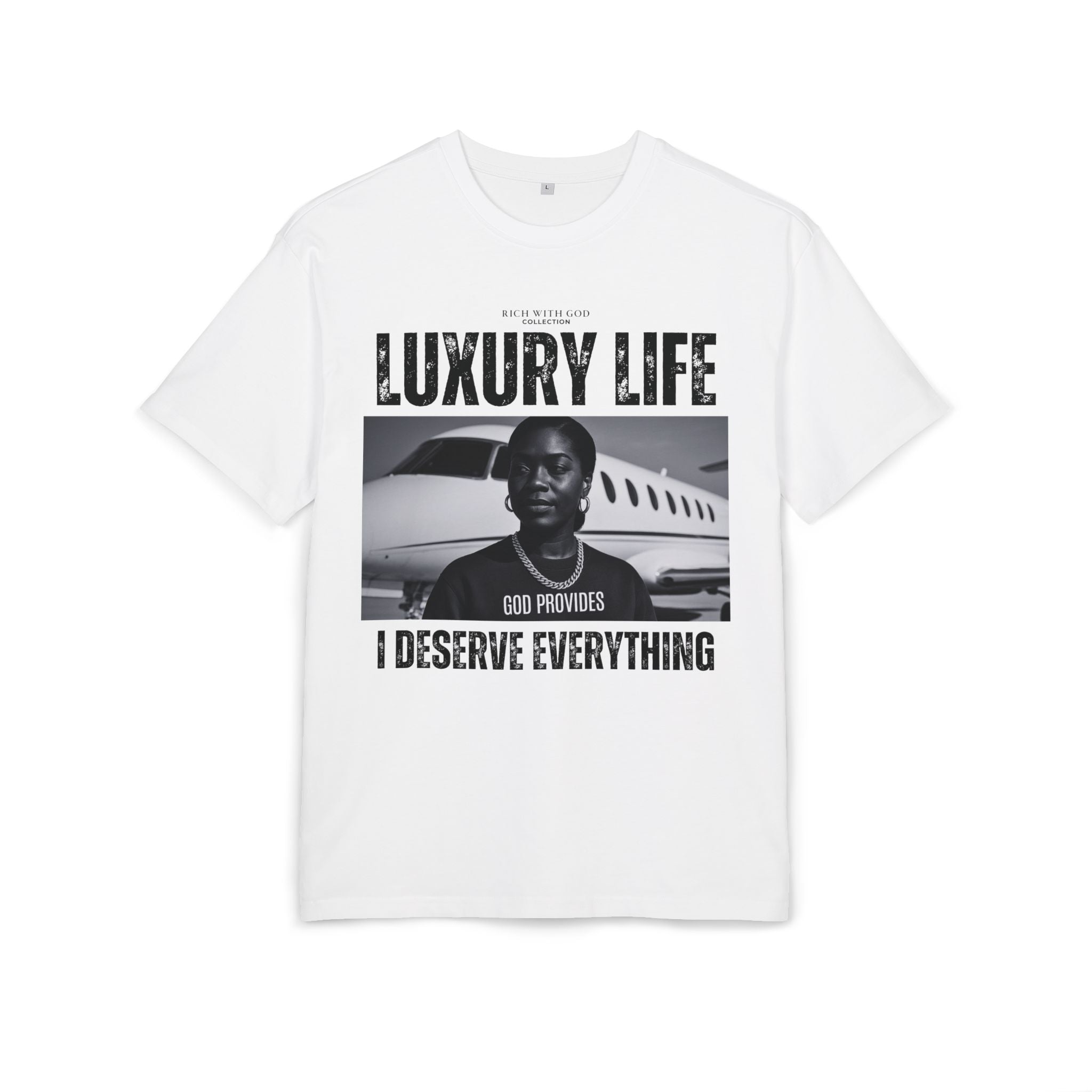 Luxury Life – I Deserve Everything Oversized Graphic Tee