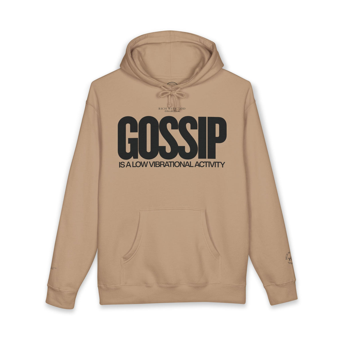 Gossip is a Low Vibrational Activity Hoodie