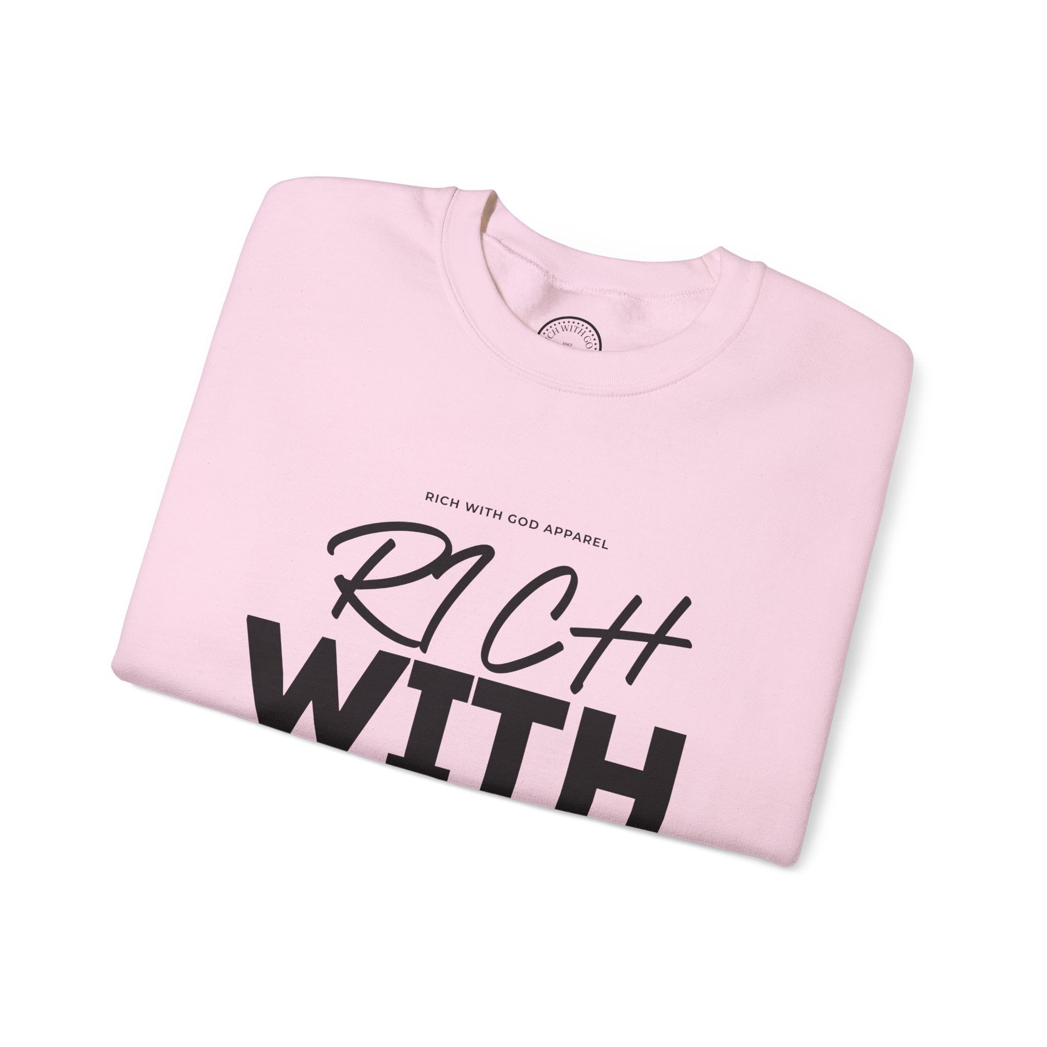 Rich With God Crewneck