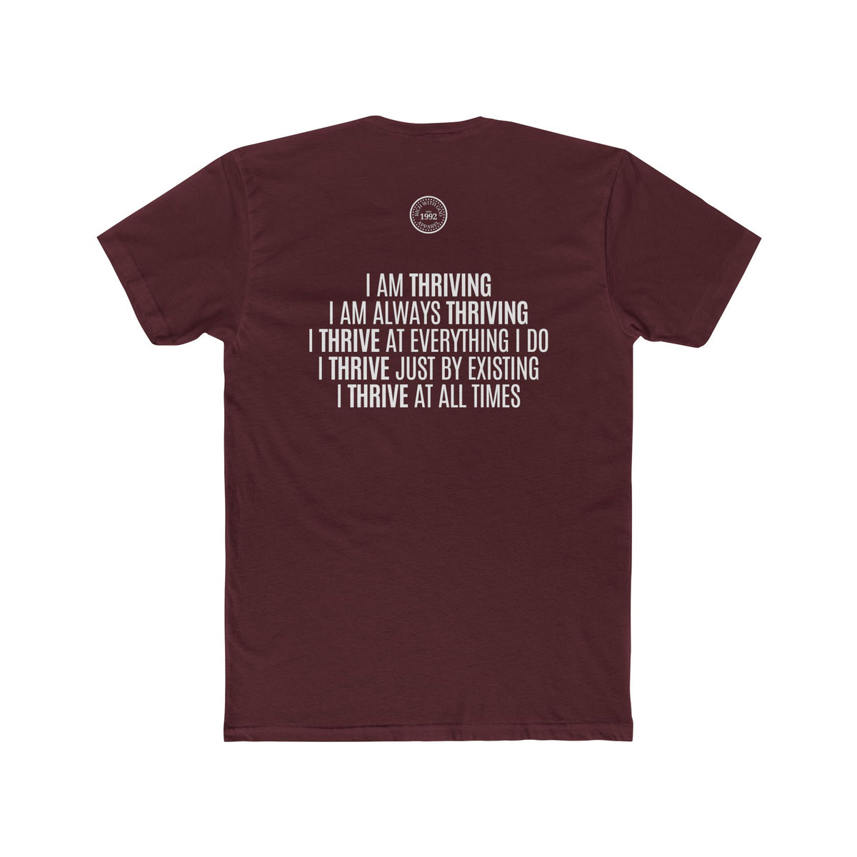 I Am Thriving Crew Tee