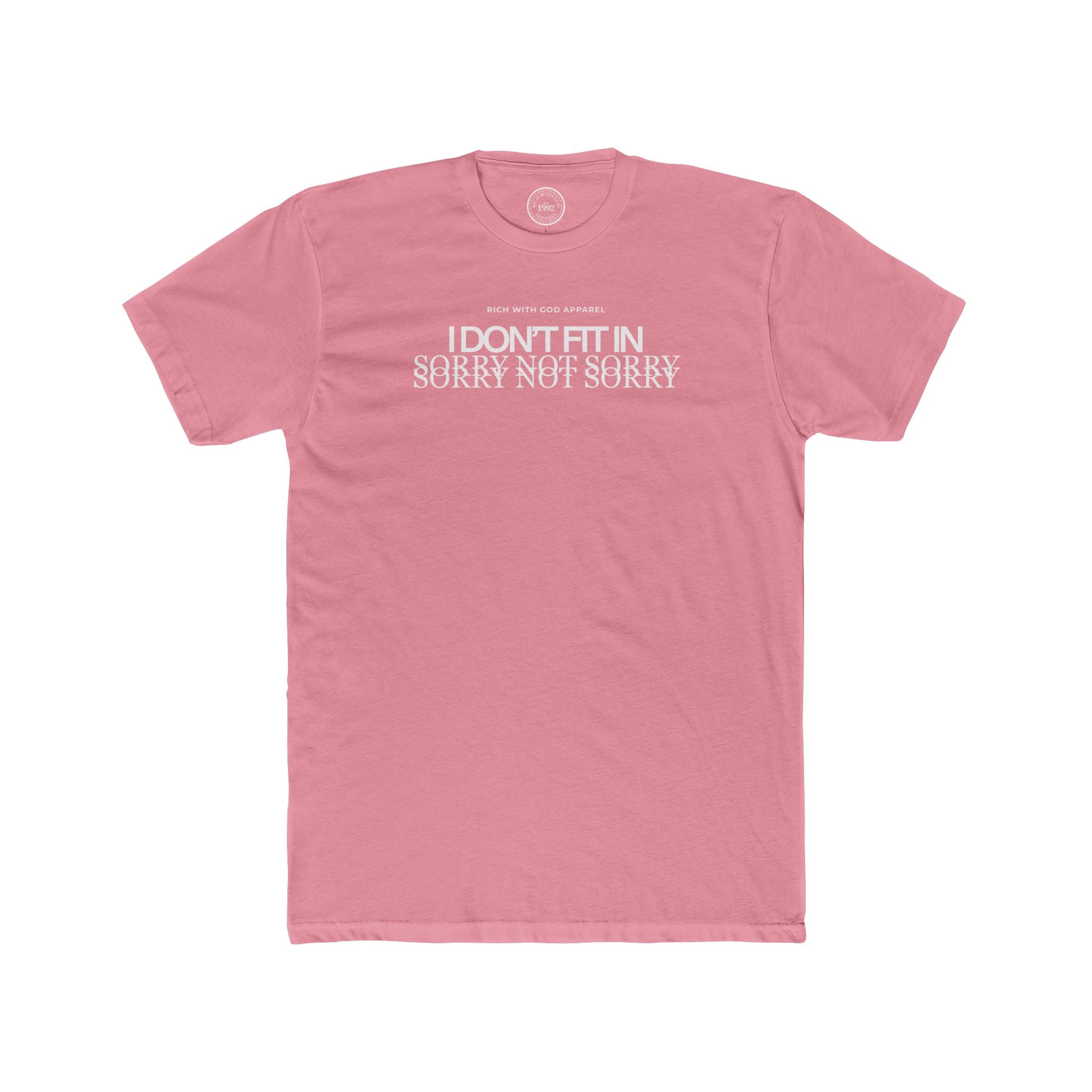 I Don't Fit In Crew Tee