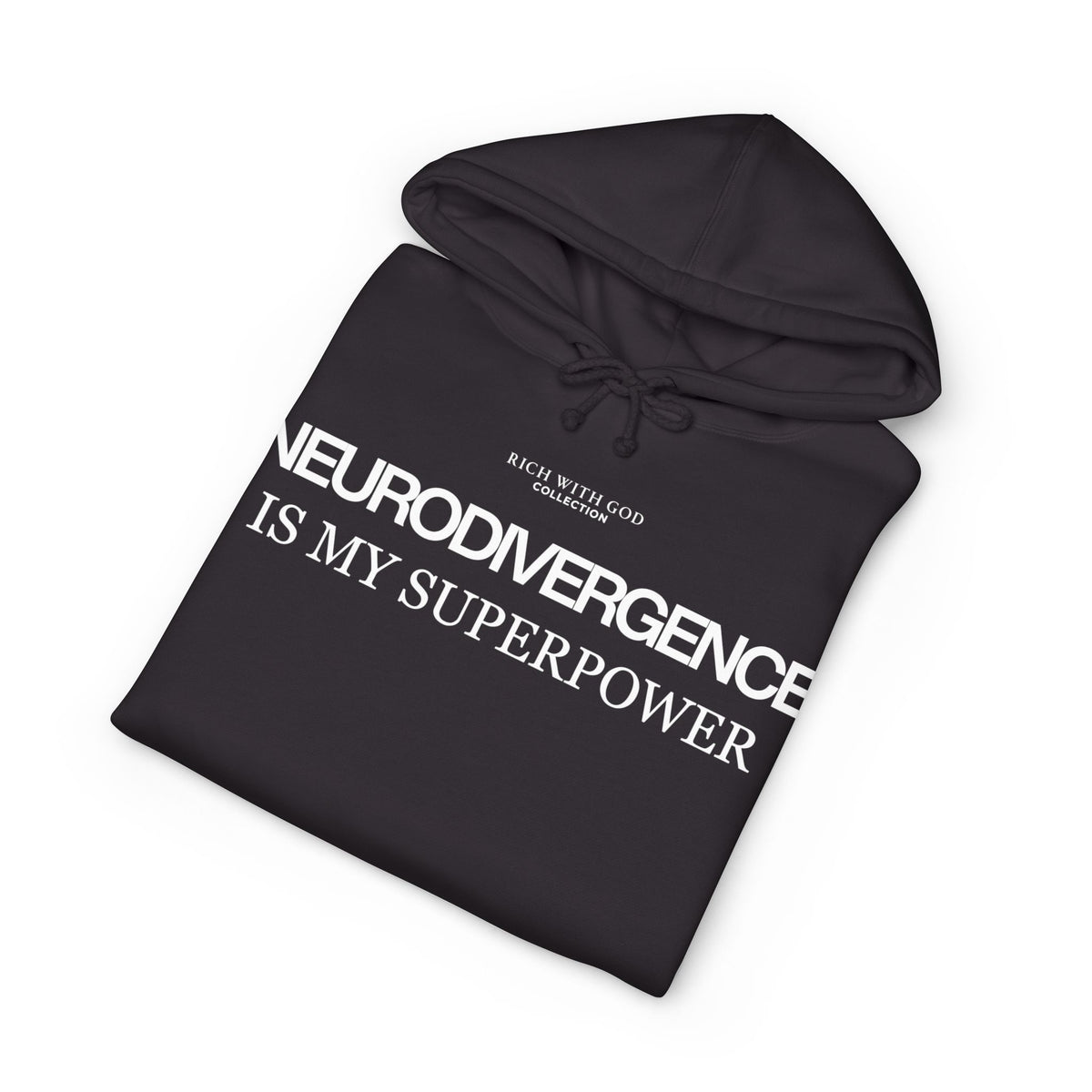 Neurodivergence is My Superpower Hoodie
