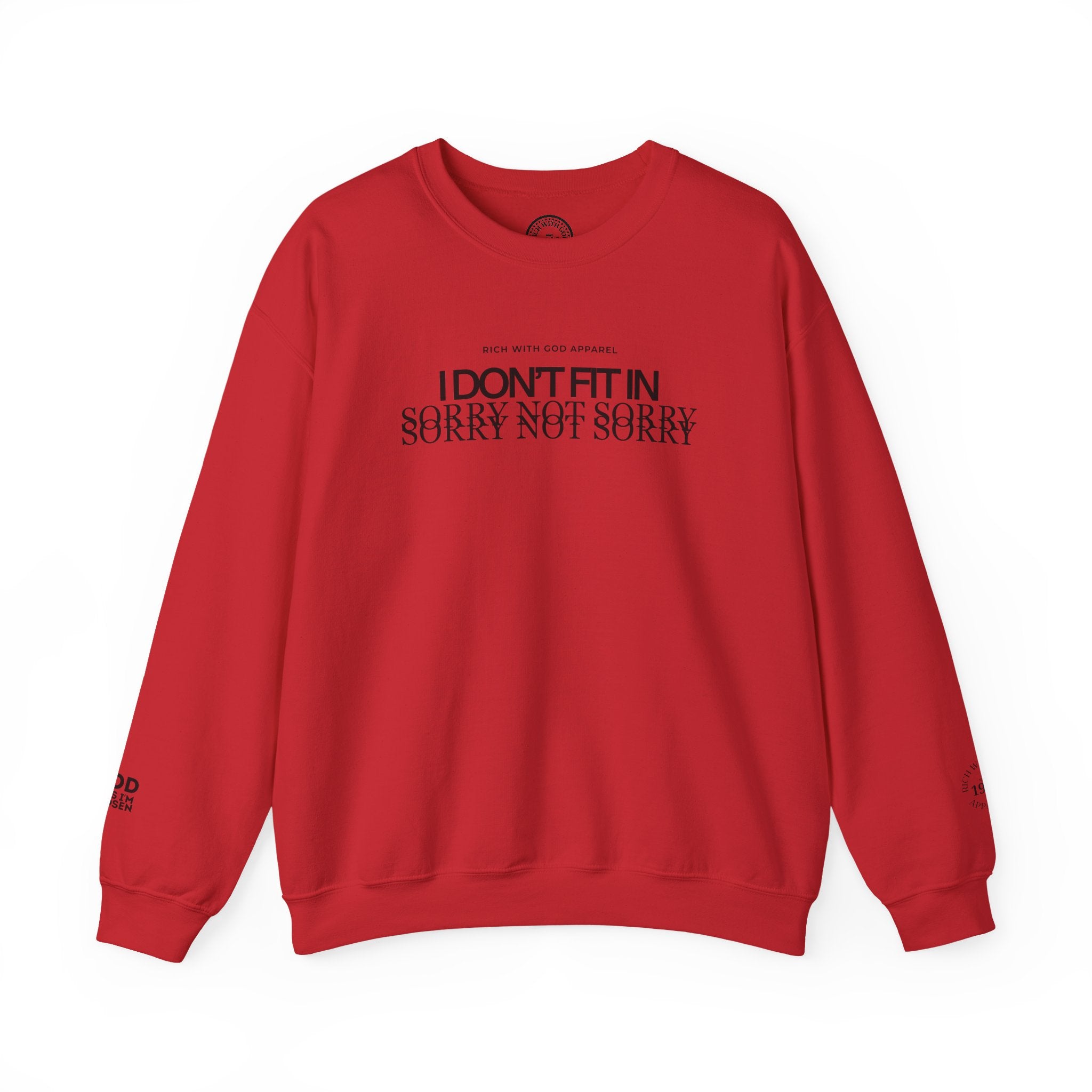 I Don't Fit In Crewneck Sweatshirt