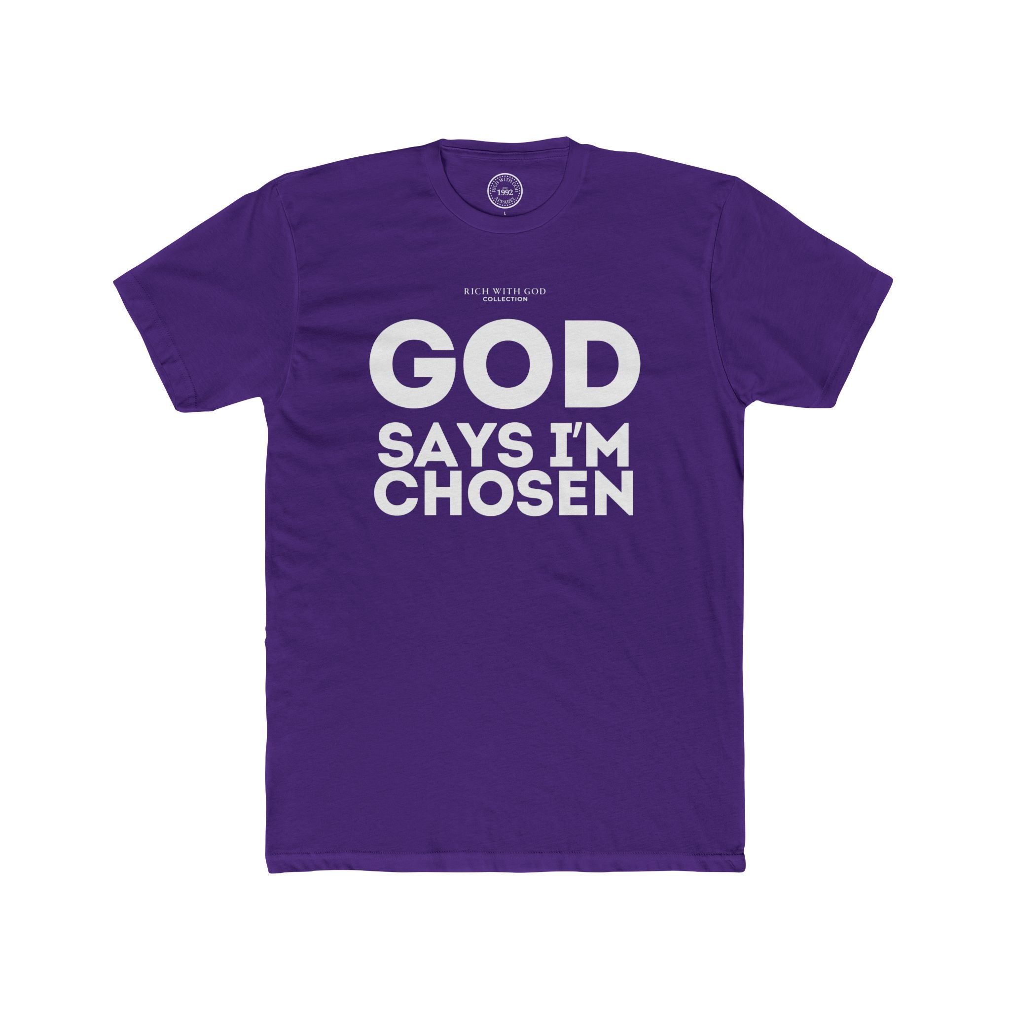 God Says I’m Chosen Crew Tee