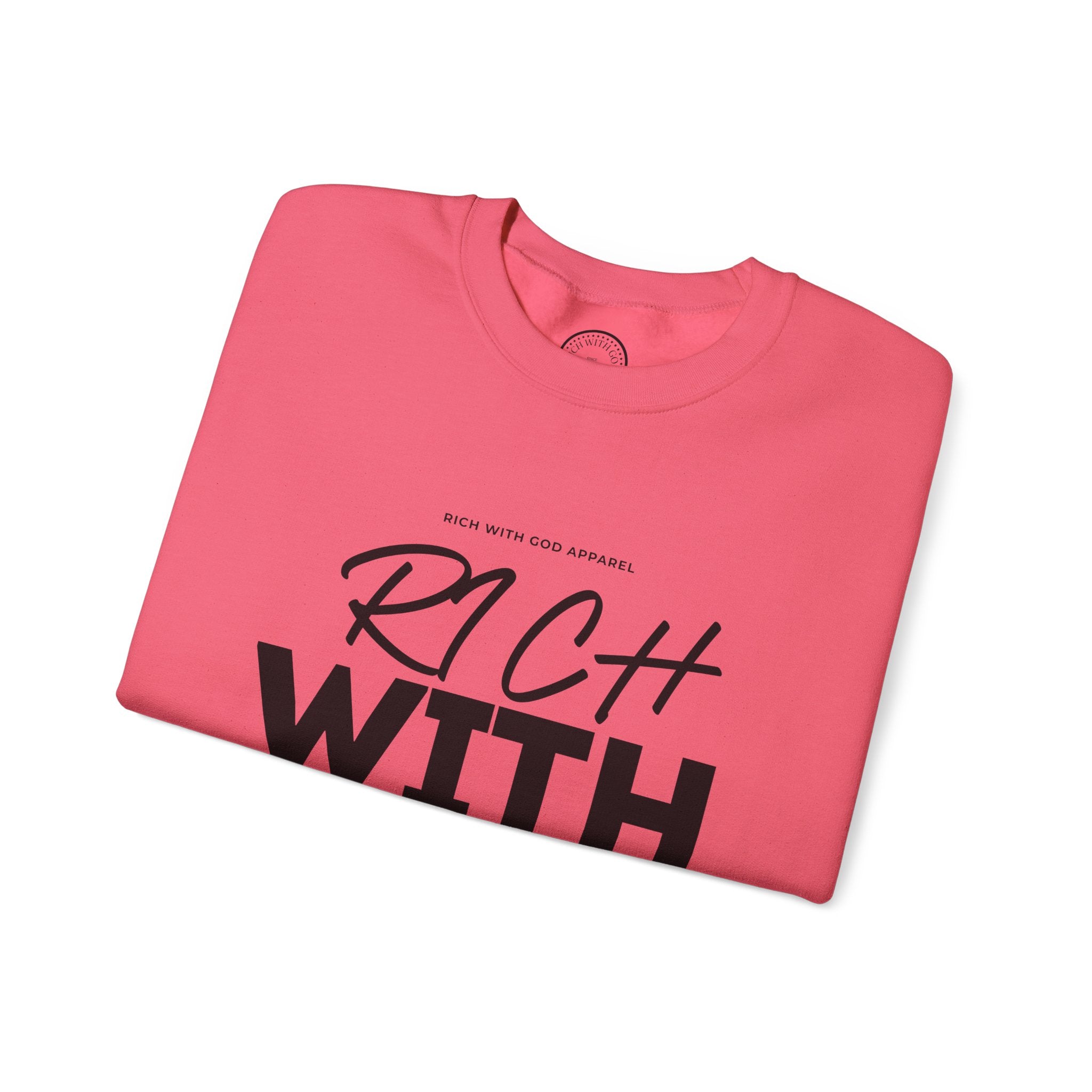 Rich With God Crewneck