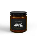 I Can Do Anything Scented Soy Candles with Black Lid, (4 and 9oz)