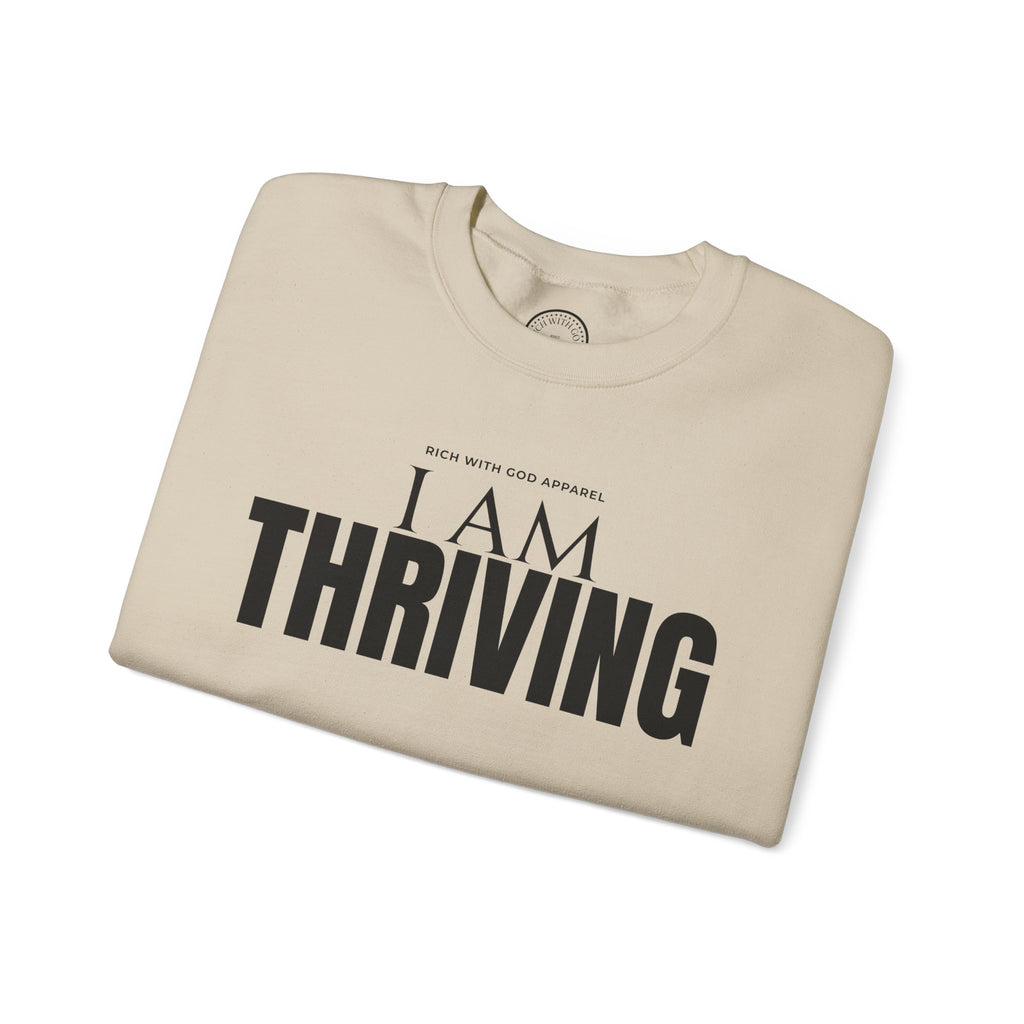 I Am Thriving Crewneck Sweatshirt