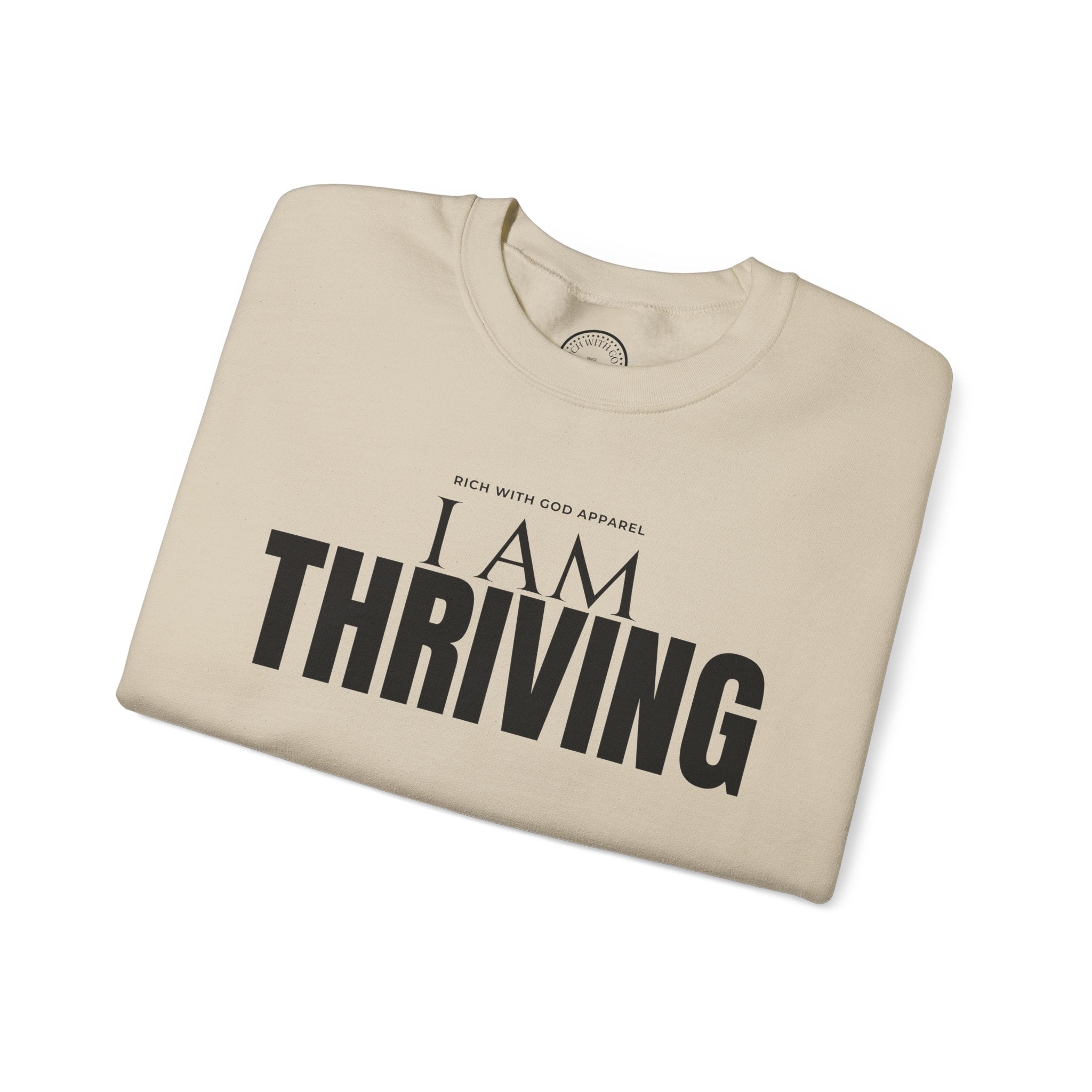 I Am Thriving Crewneck Sweatshirt