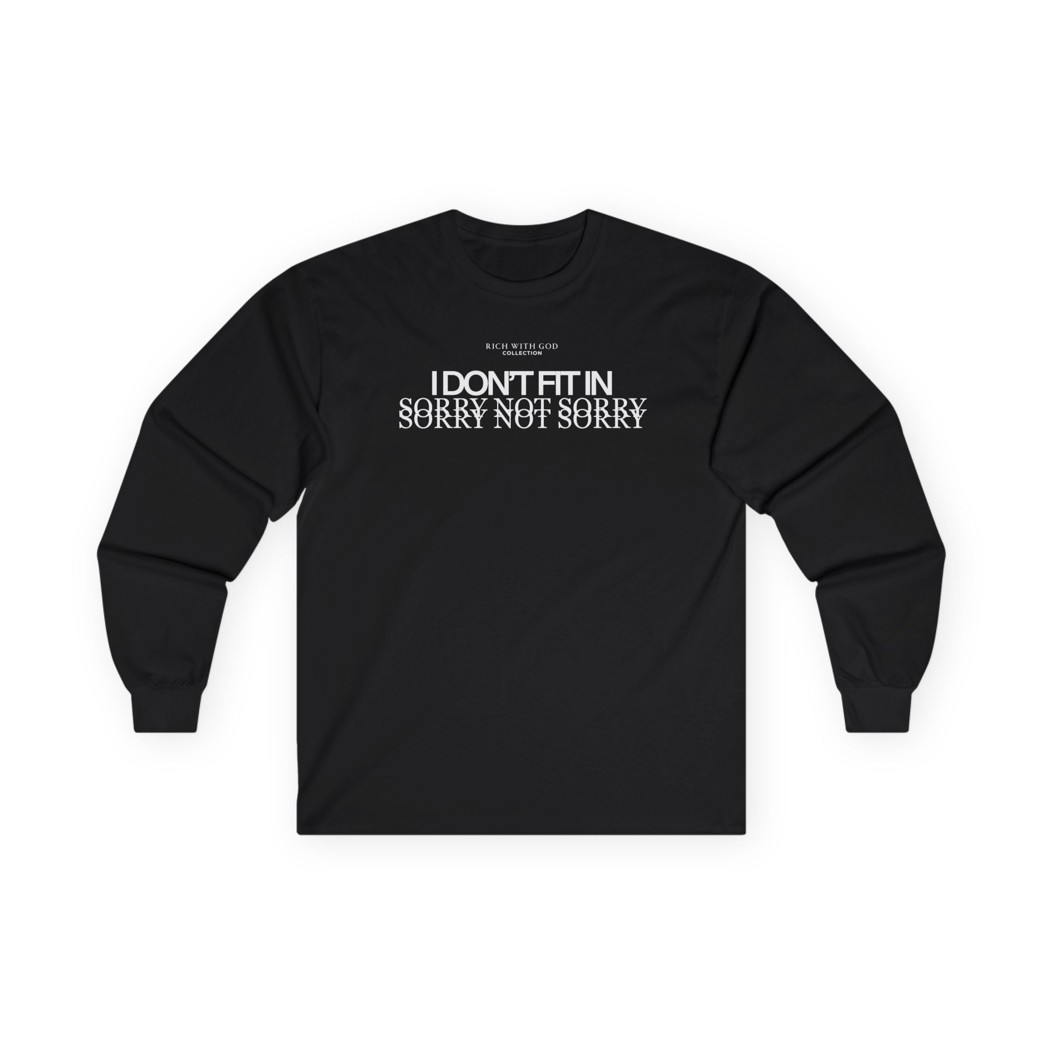 I Don't Fit In Long Sleeve Tee
