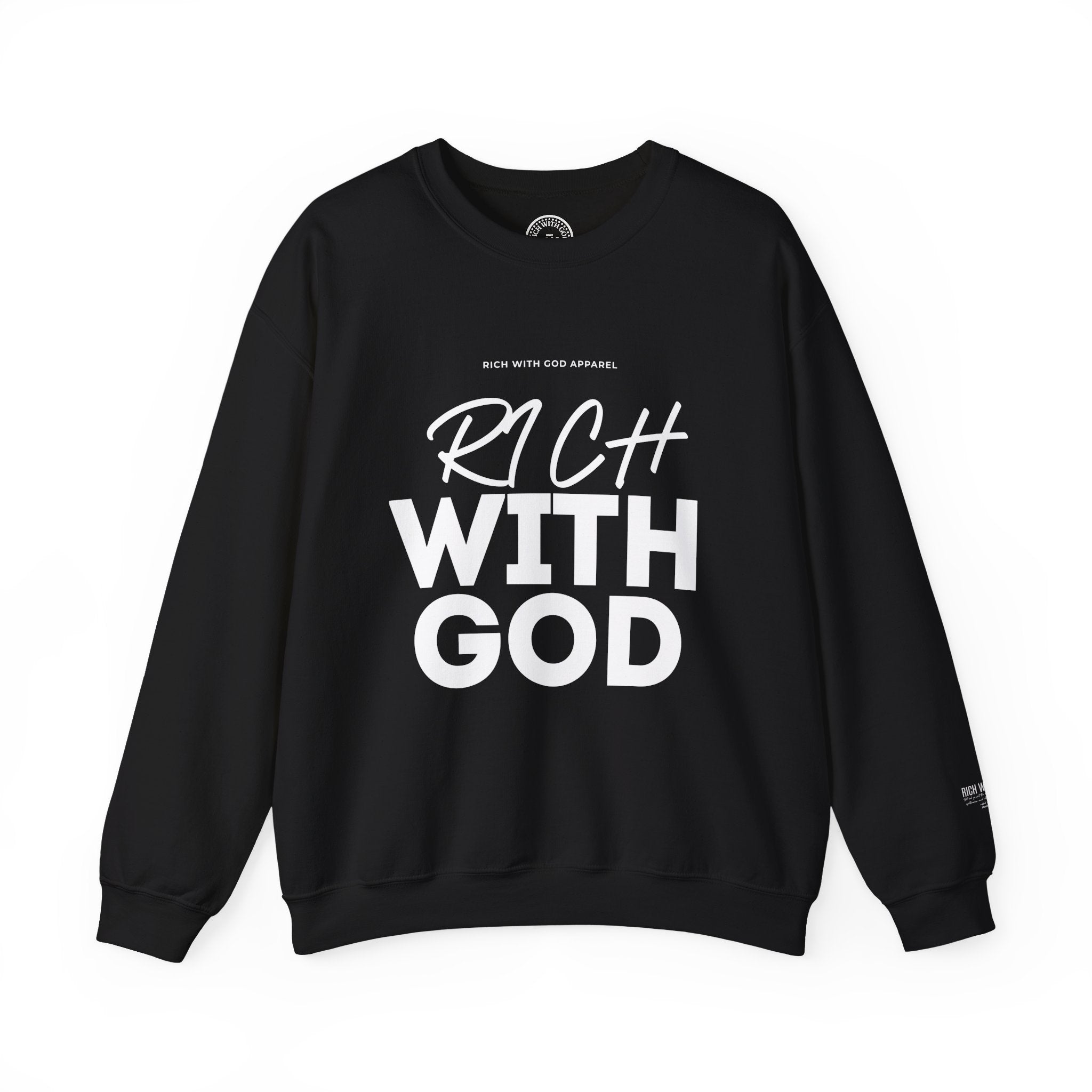 Rich With God Crewneck