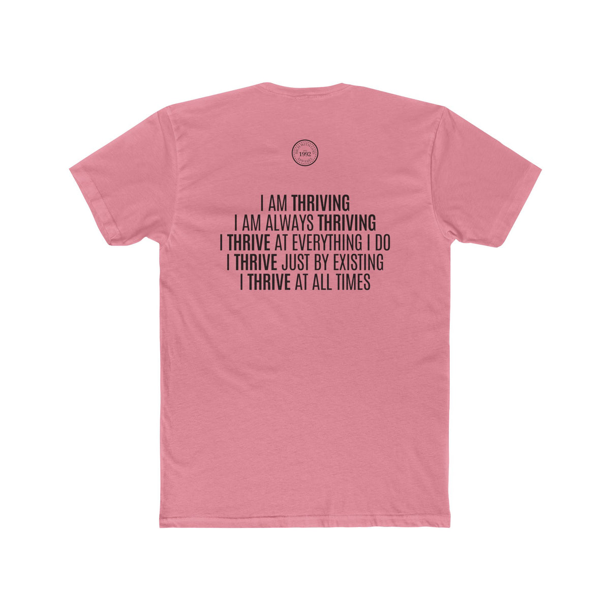 I Am Thriving Crew Tee