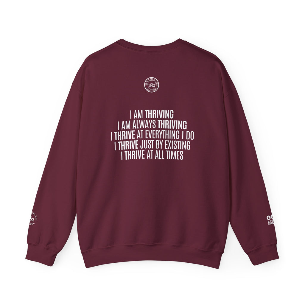 I Am Thriving Crewneck Sweatshirt