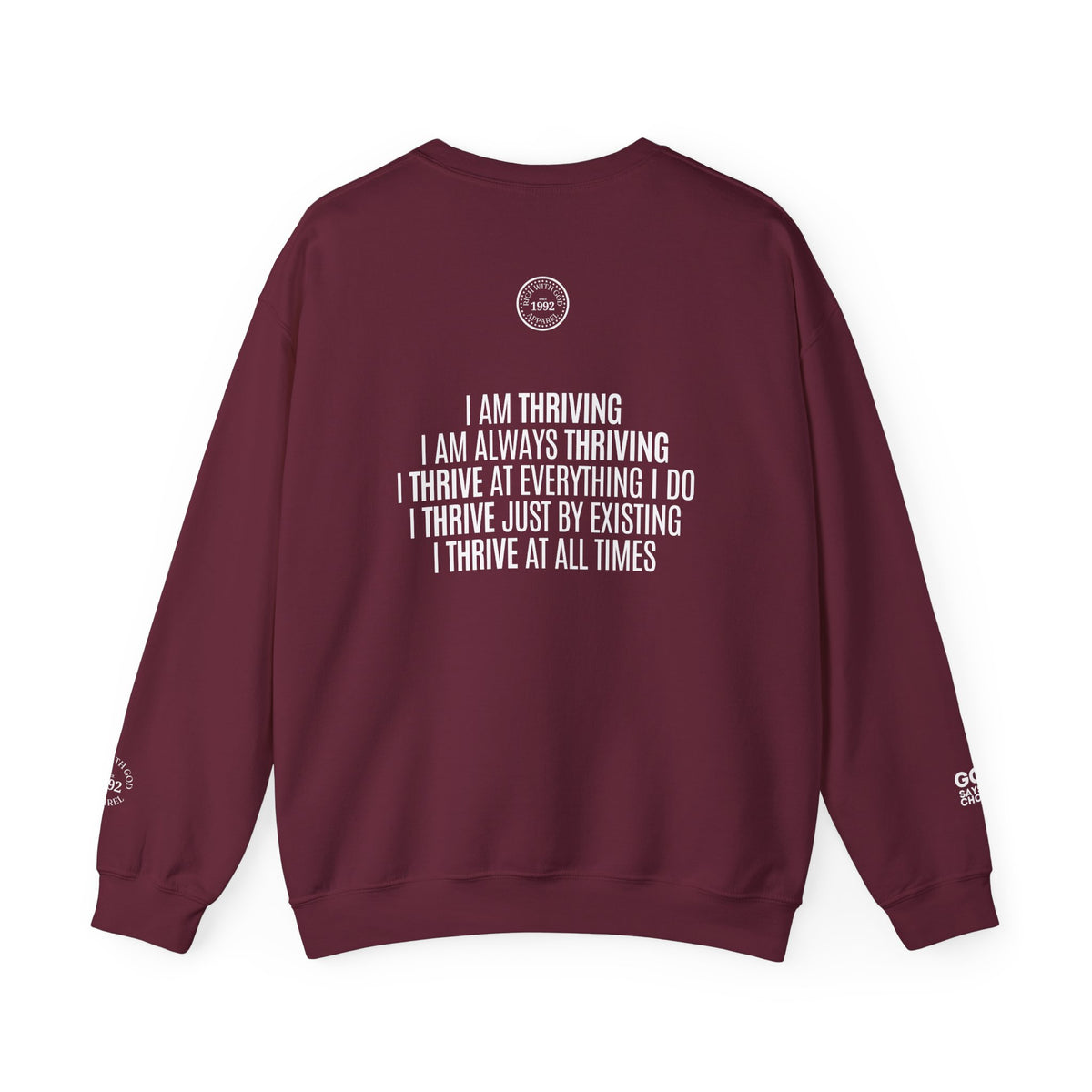 I Am Thriving Crewneck Sweatshirt