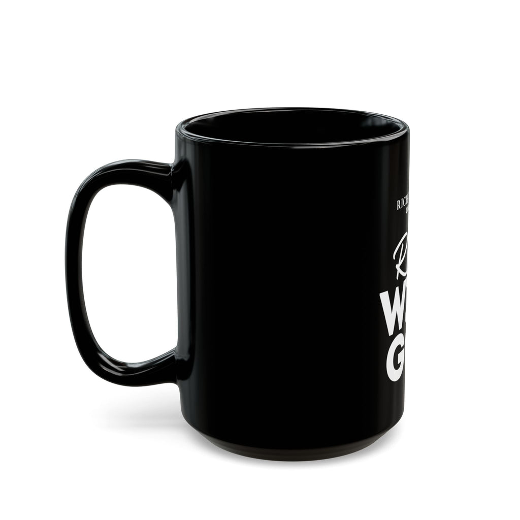 Rich With God Black Mug (11oz, 15oz)