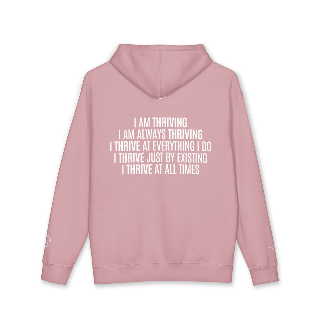 I Am Thriving Hoodie
